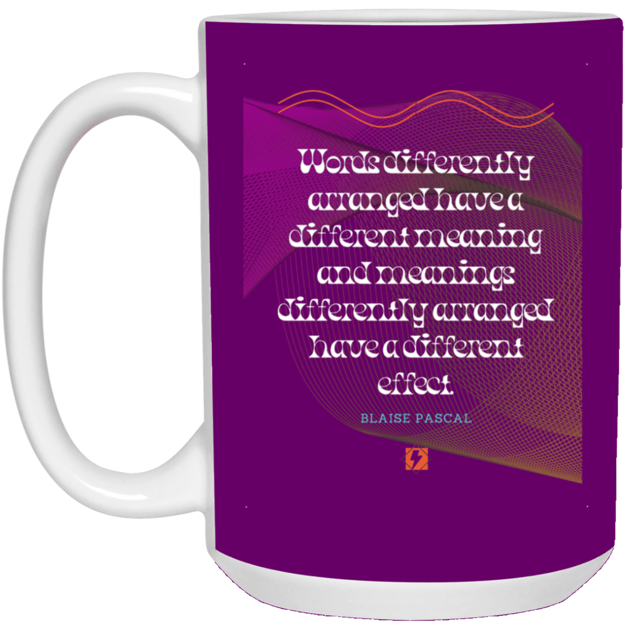 Ceramic Large Mug 15oz with inspiring Pascal quote: BP119 - Be careful with words - Color: Purple