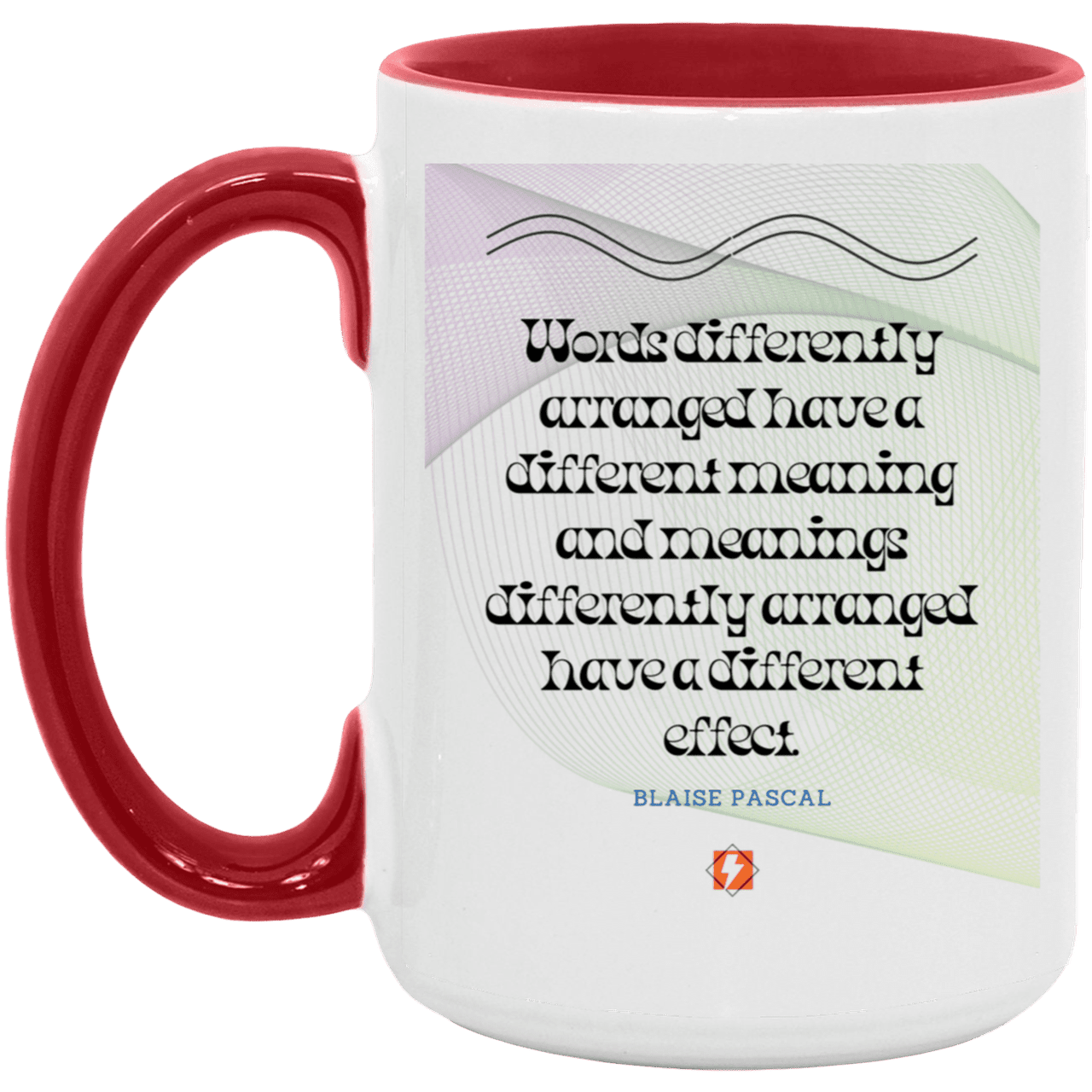 Ceramic Large Mug 15oz with inspiring Pascal quote: BP119 - Be careful with words - Color: White/Red