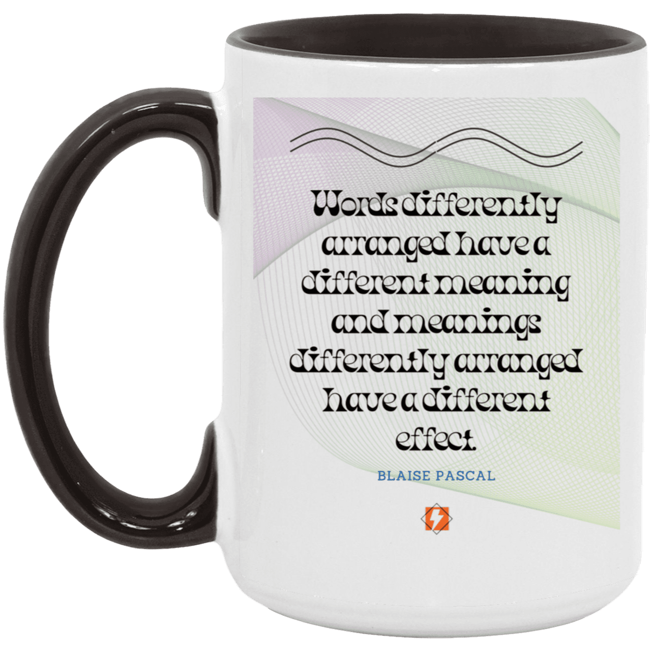 Ceramic Large Mug 15oz with inspiring Pascal quote: BP119 - Be careful with words - Color: White/Black