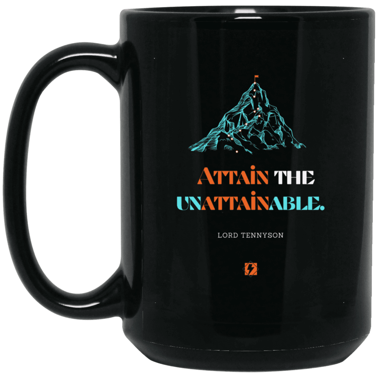 Ceramic Large Mug 15oz with inspiring Tennyson quote: LT101 - Nothing unattainable as such - Color: Plain Black