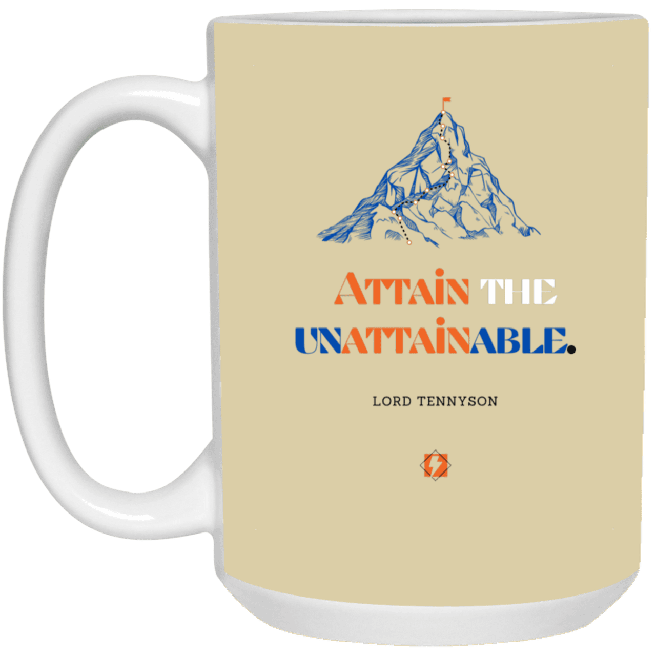 Ceramic Large Mug 15oz with inspiring Tennyson quote: LT101 - Nothing unattainable as such - Color: Tan