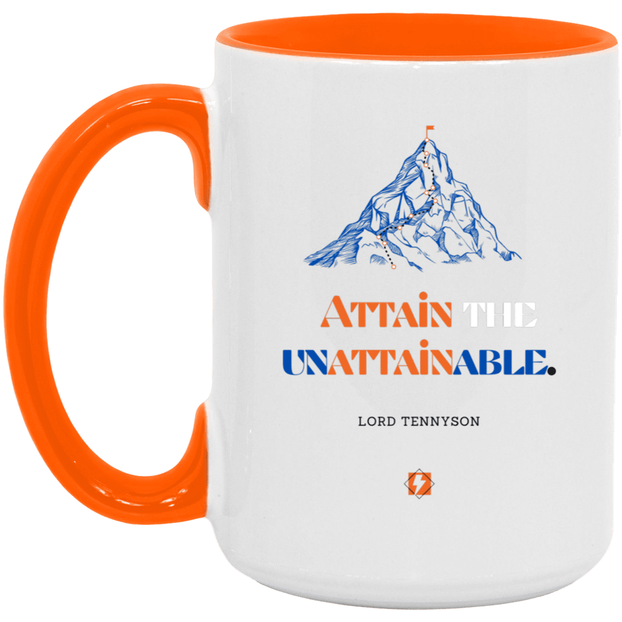 Ceramic Large Mug 15oz with inspiring Tennyson quote: LT101 - Nothing unattainable as such - Color: White/Orange