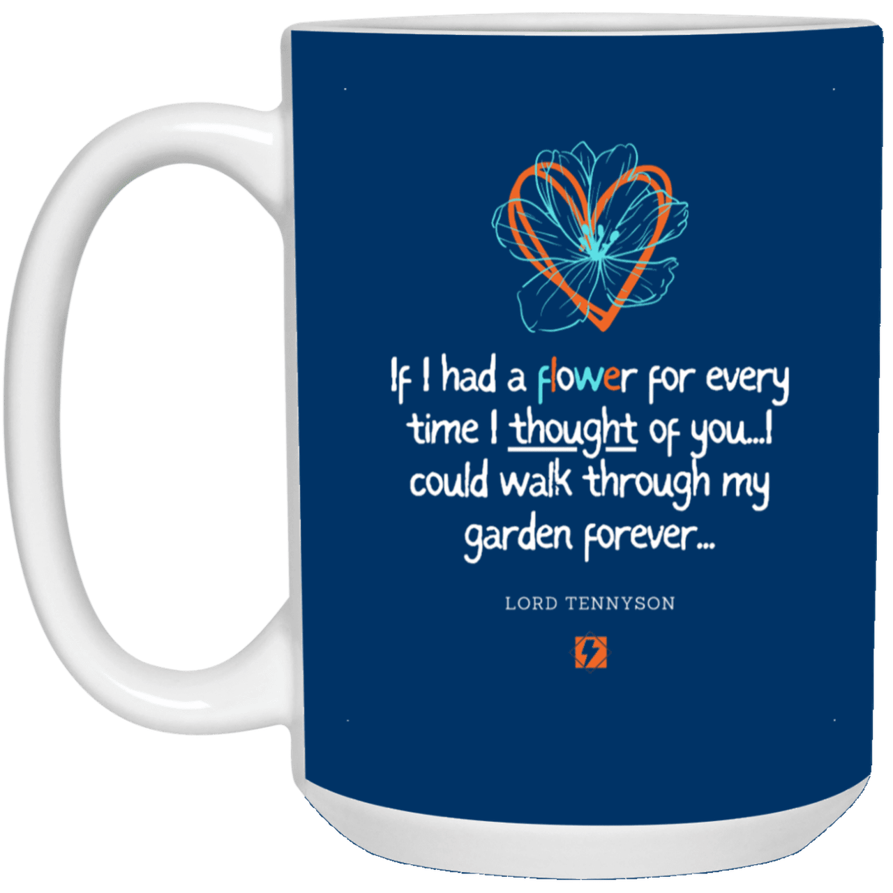 Ceramic Large Mug 15oz with inspiring Tennyson quote: LT104 - Thinking of you - Color: Royal