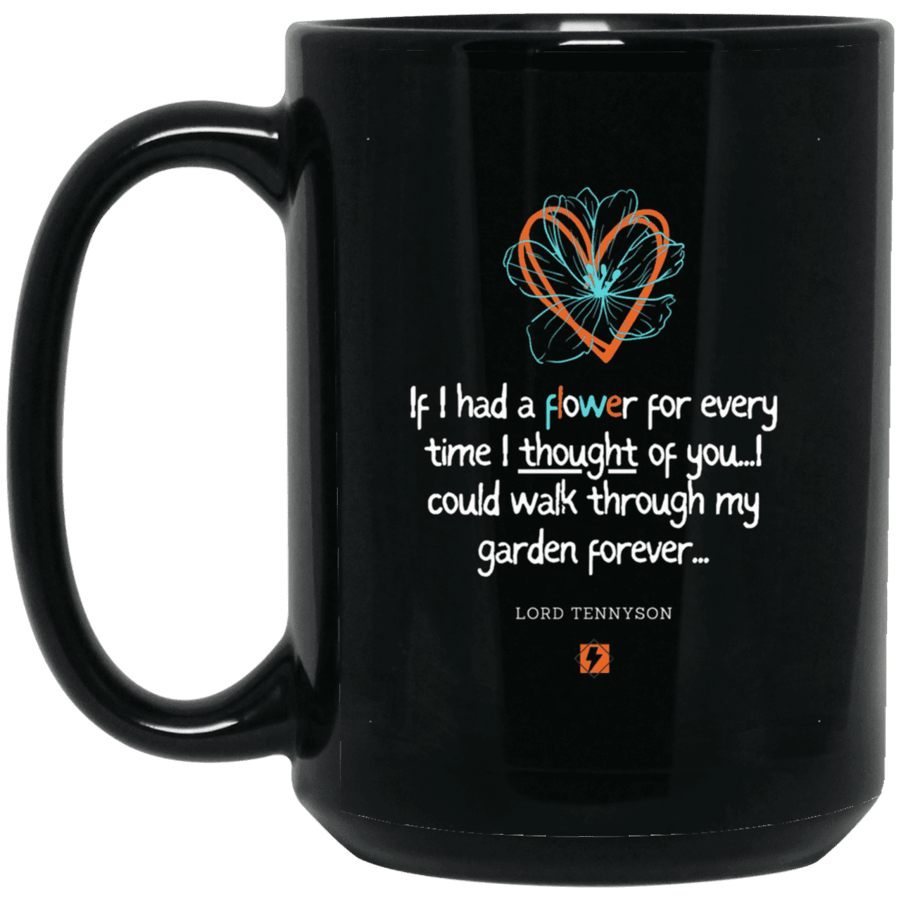 Ceramic Large Mug 15oz with inspiring Tennyson quote: LT104 - Thinking of you - Color: Plain Black