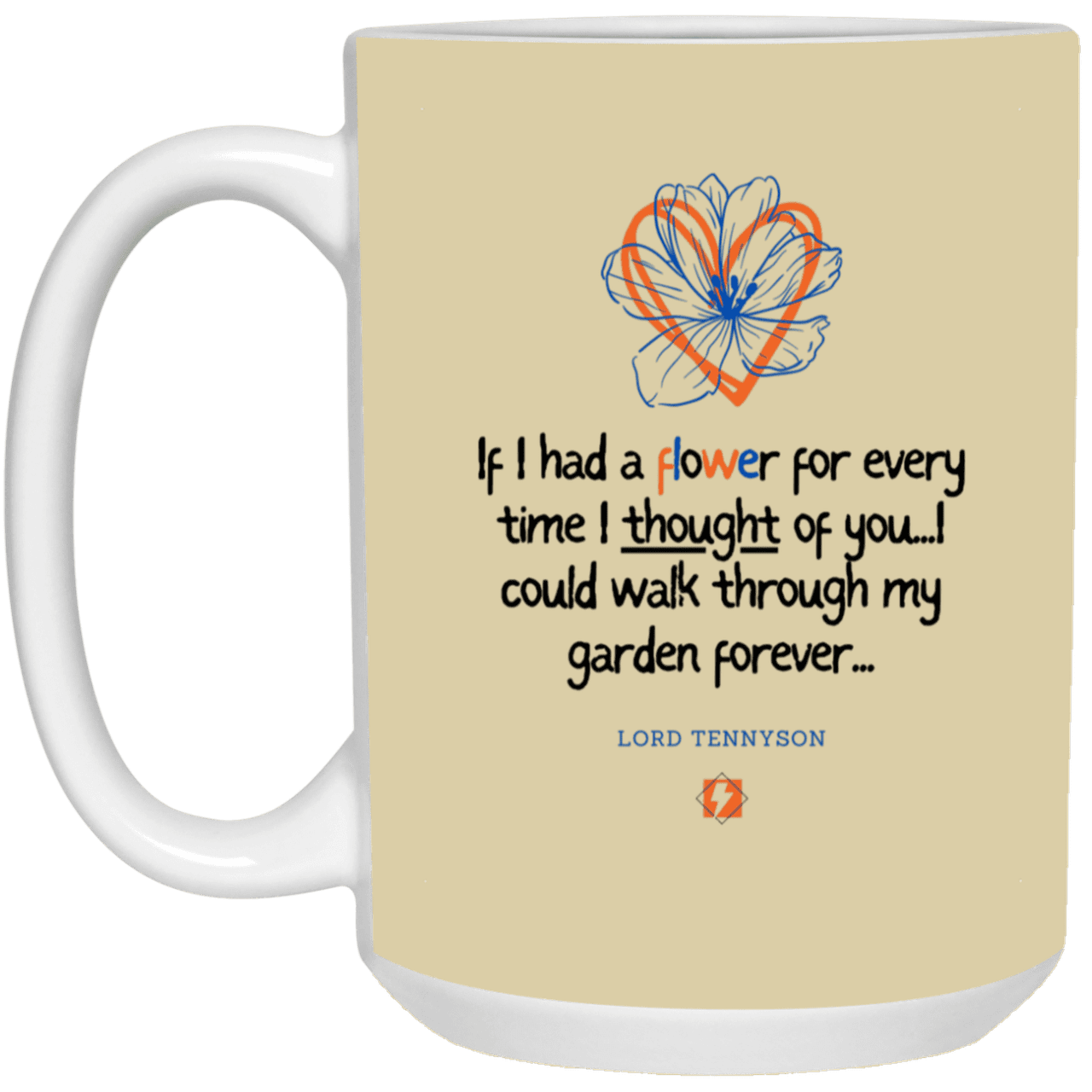 Ceramic Large Mug 15oz with inspiring Tennyson quote: LT104 - Thinking of you - Color: Tan