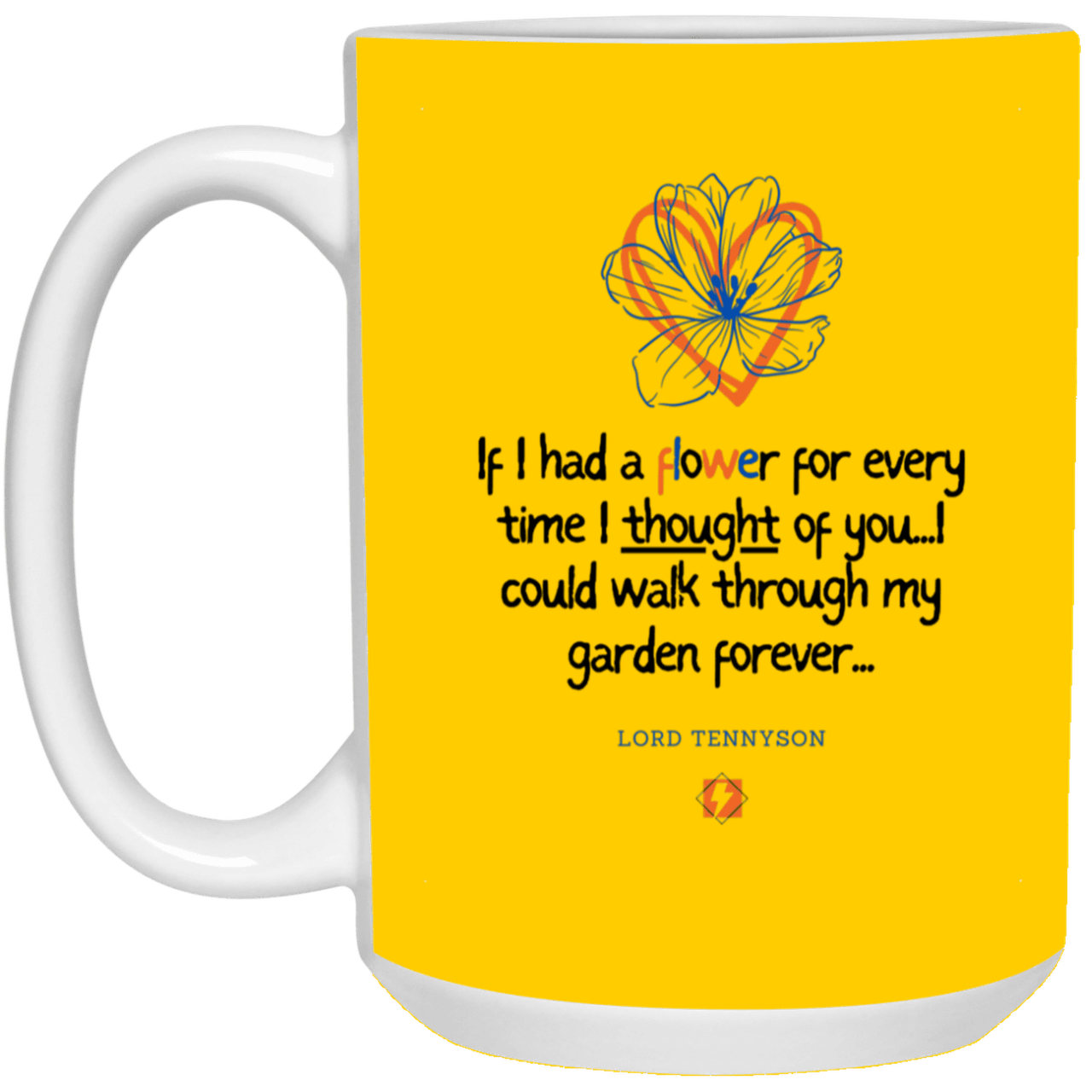 Ceramic Large Mug 15oz with inspiring Tennyson quote: LT104 - Thinking of you - Color: Athletic Gold