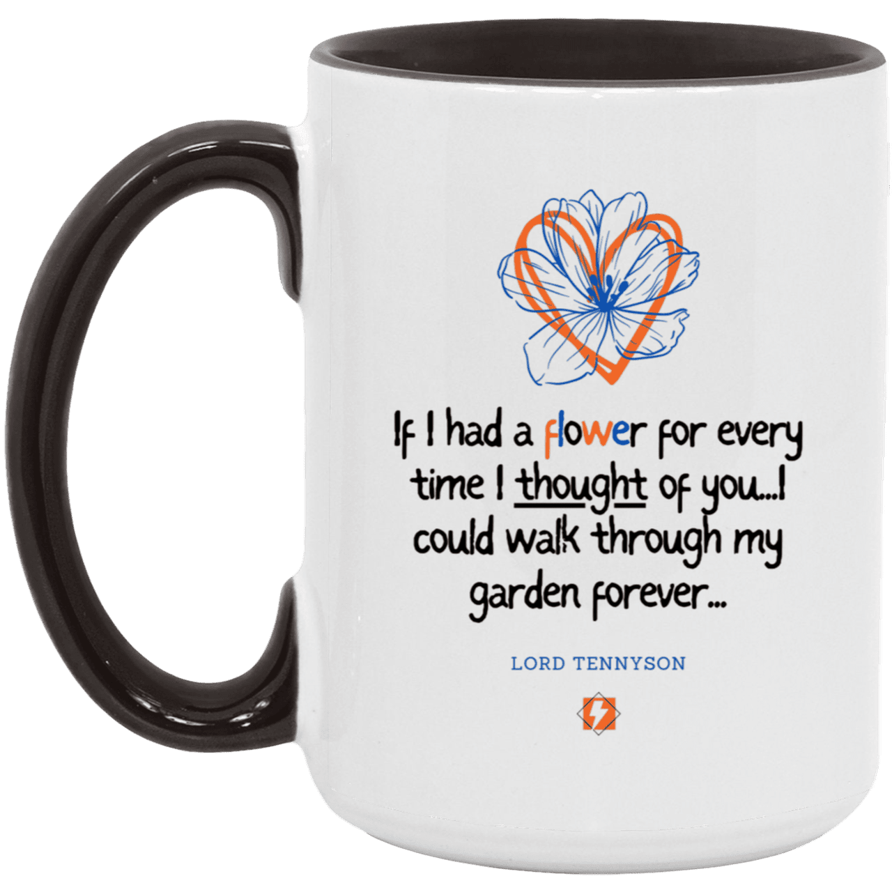 Ceramic Large Mug 15oz with inspiring Tennyson quote: LT104 - Thinking of you - Color: White/Black