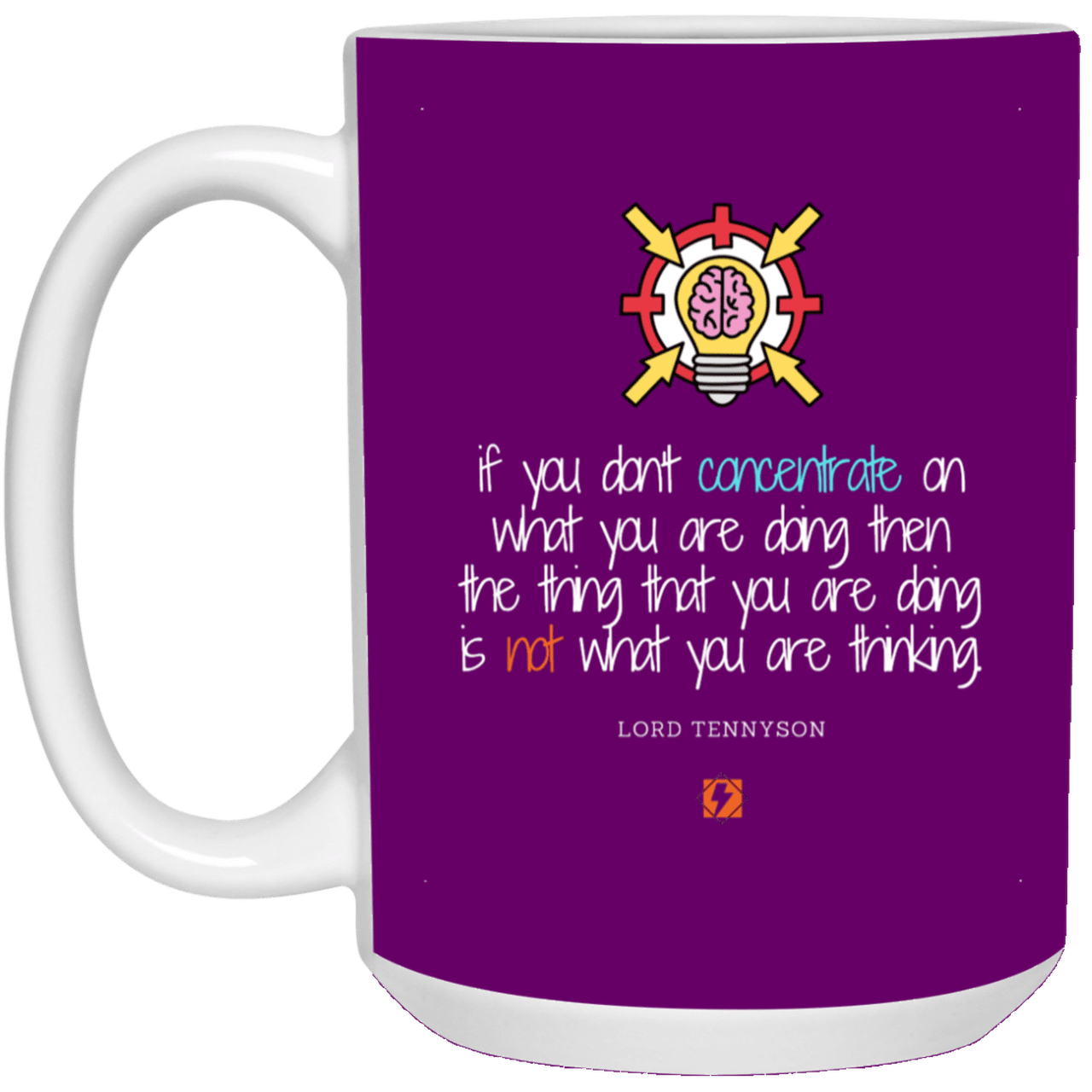 Ceramic Large Mug 15oz with inspiring Tennyson quote: LT105 - Concentrate on your task - Color: Purple