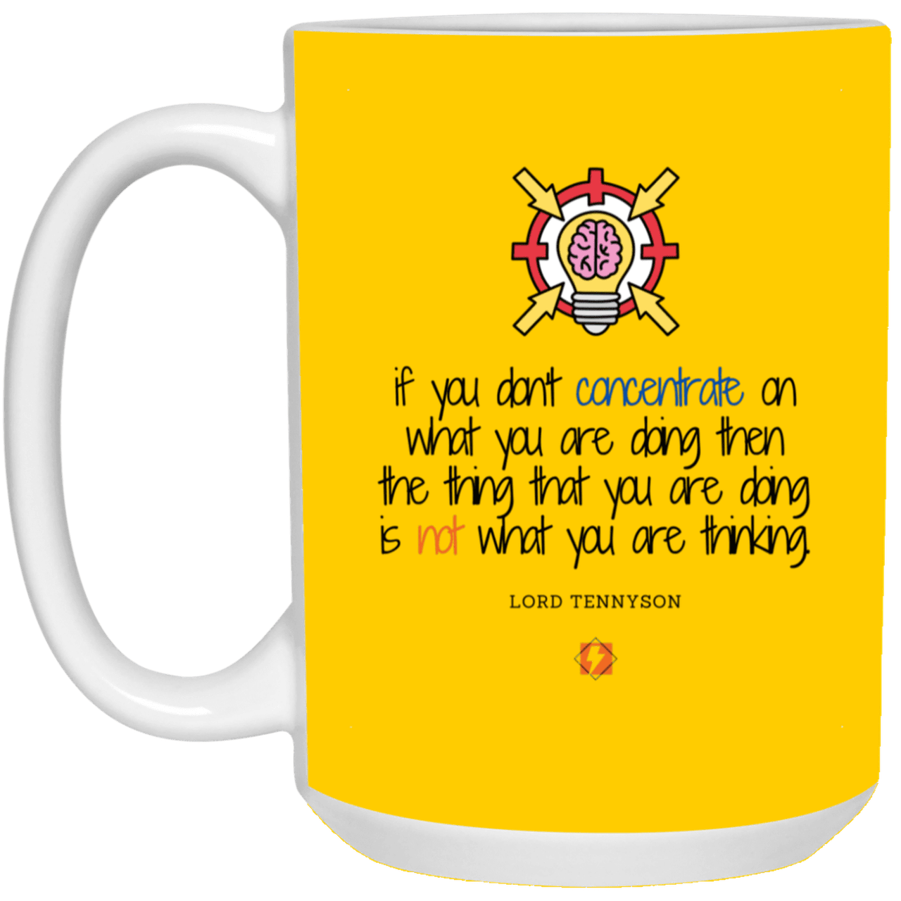 Ceramic Large Mug 15oz with inspiring Tennyson quote: LT105 - Concentrate on your task - Color: Athletic Gold