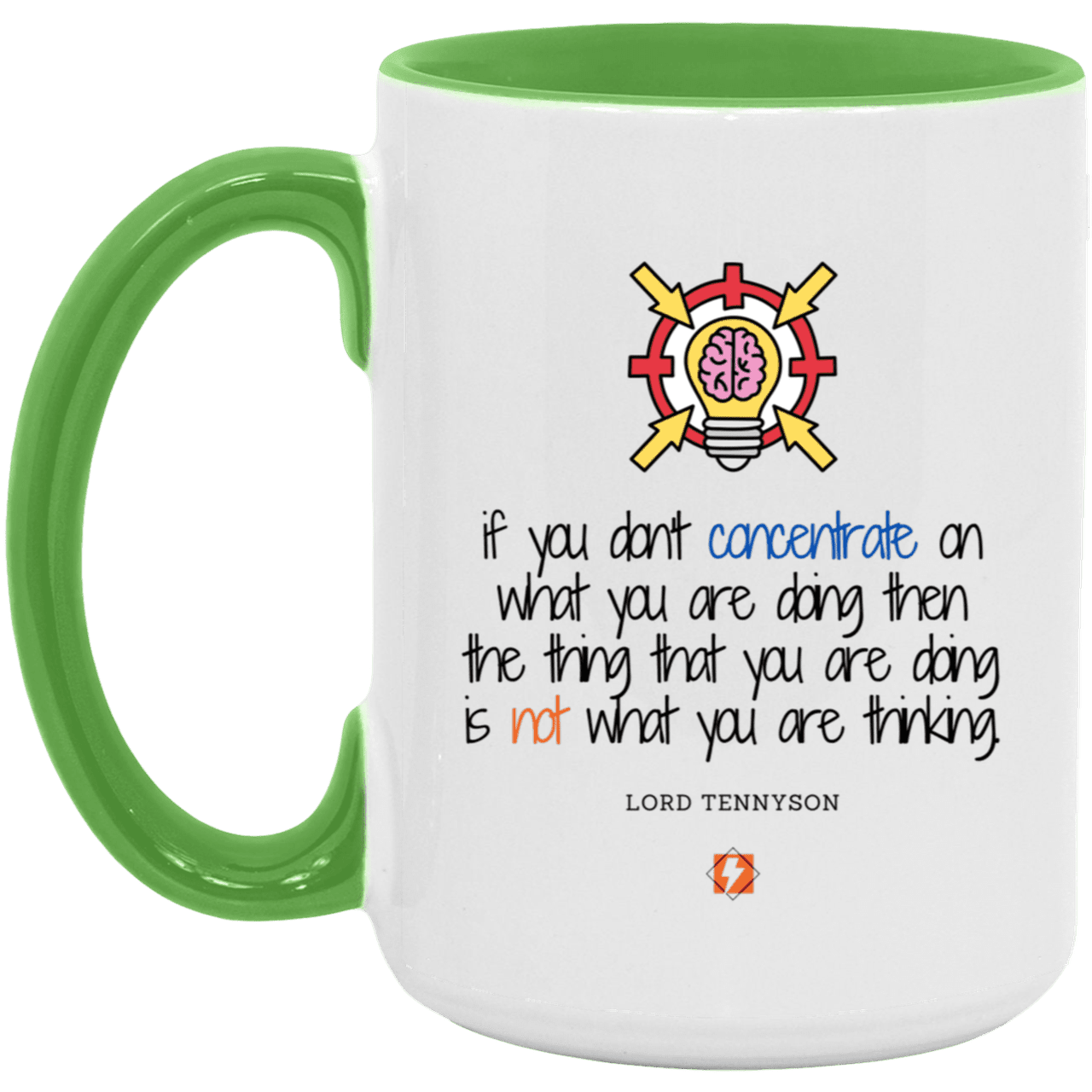 Ceramic Large Mug 15oz with inspiring Tennyson quote: LT105 - Concentrate on your task - Color: White/Light Green