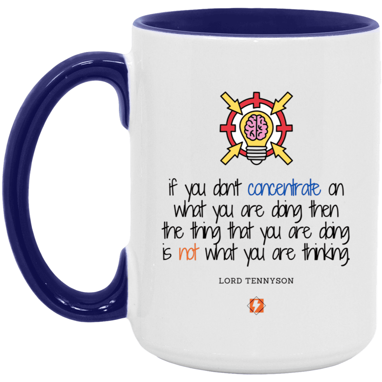 Ceramic Large Mug 15oz with inspiring Tennyson quote: LT105 - Concentrate on your task - Color: White/Midnight Blue