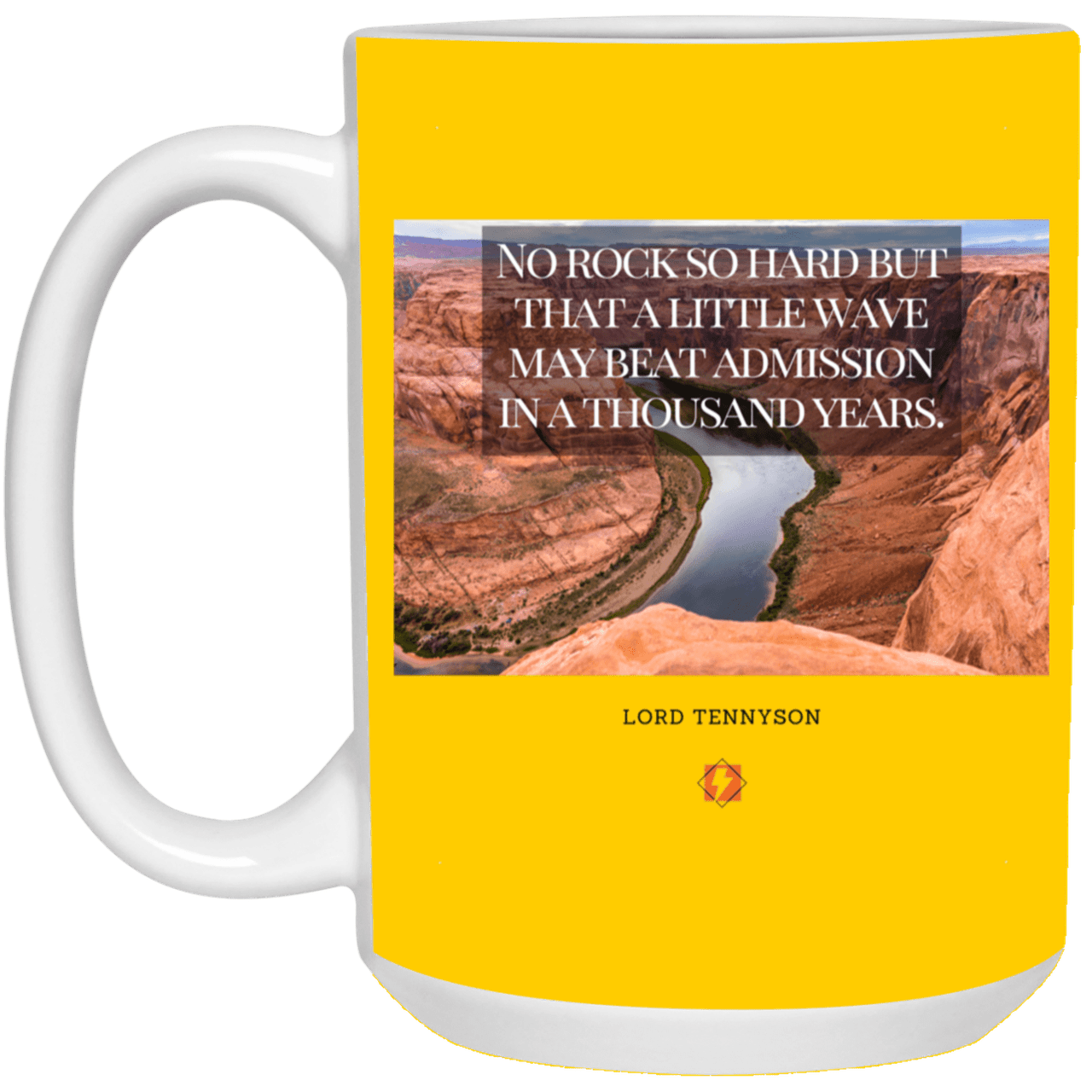 Ceramic Large Mug 15oz with inspiring Tennyson quote: LT112 - In time, water beats rocks into submission - Color: Brown Athletic Gold