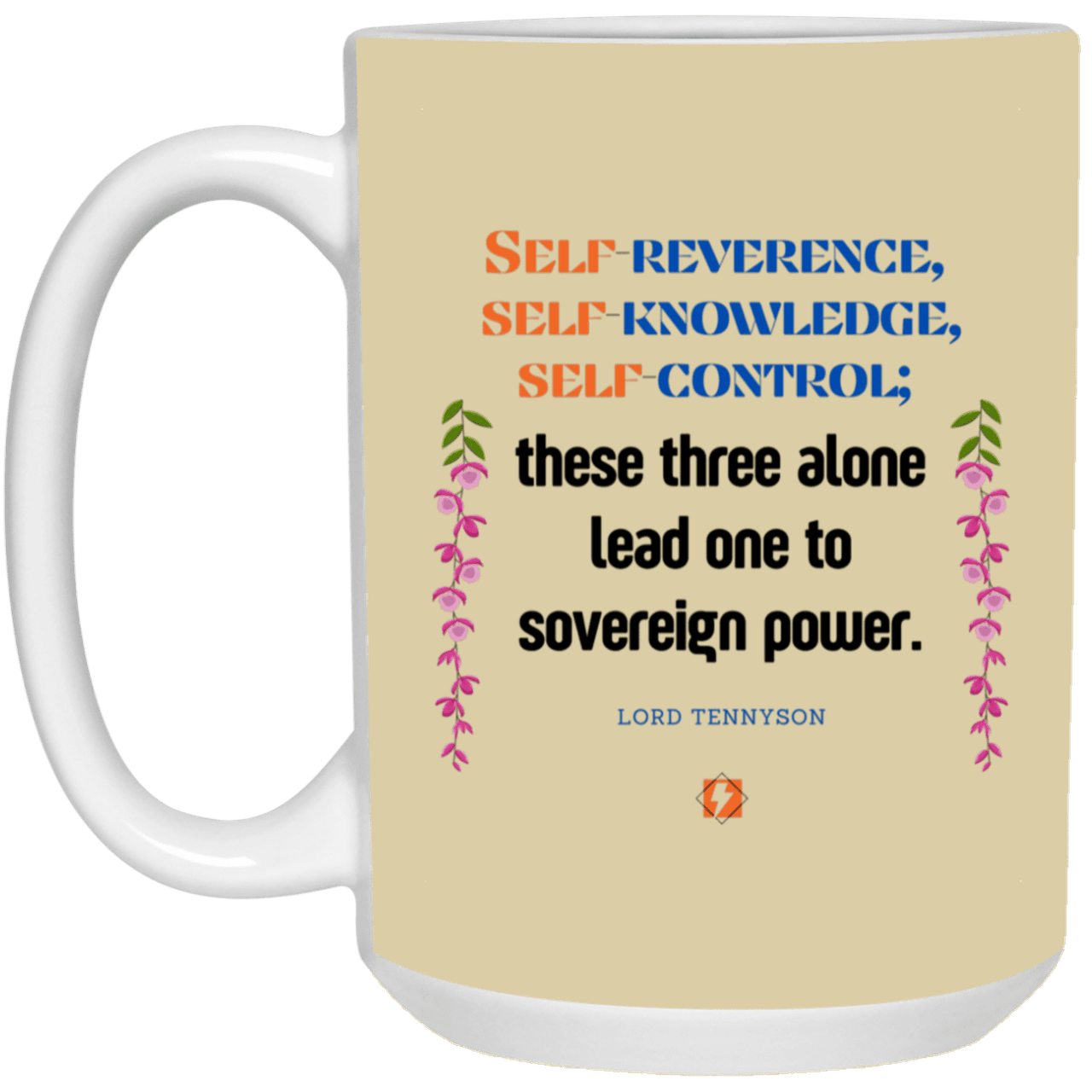 Ceramic Large Mug 15oz with inspiring Tennyson quote: LT113 - Self knowledge leads to power - Color: Tan Maroon