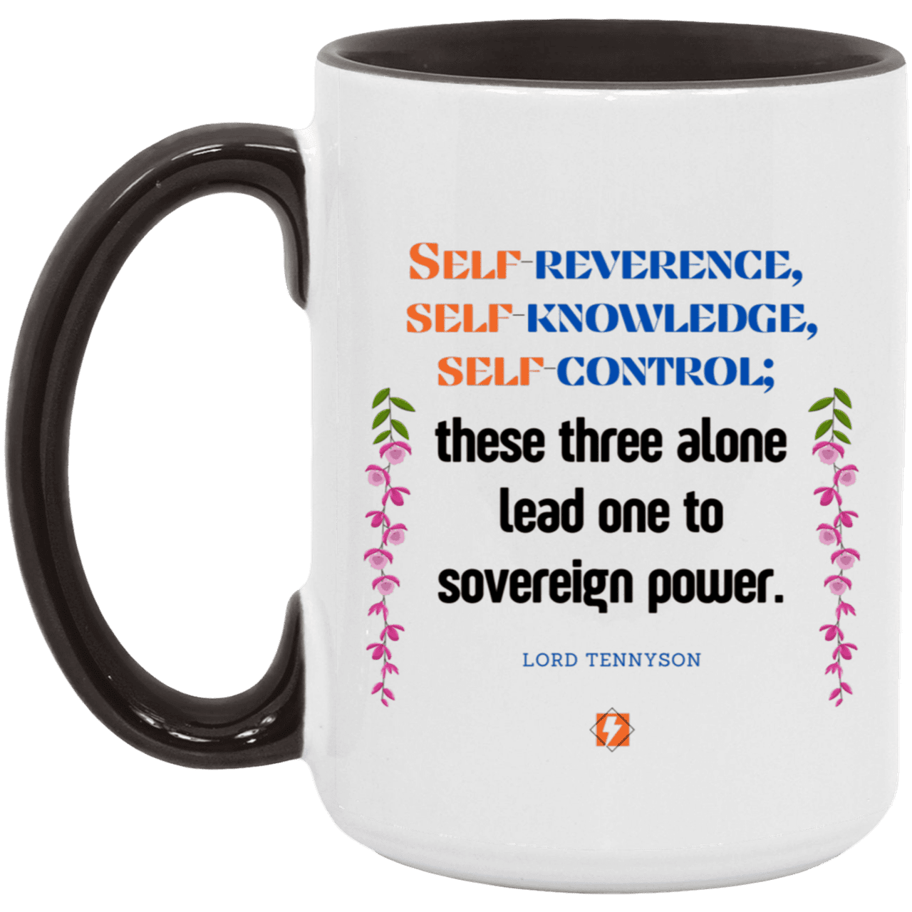 Ceramic Large Mug 15oz with inspiring Tennyson quote: LT113 - Self knowledge leads to power - Color: White/Black Plain Black