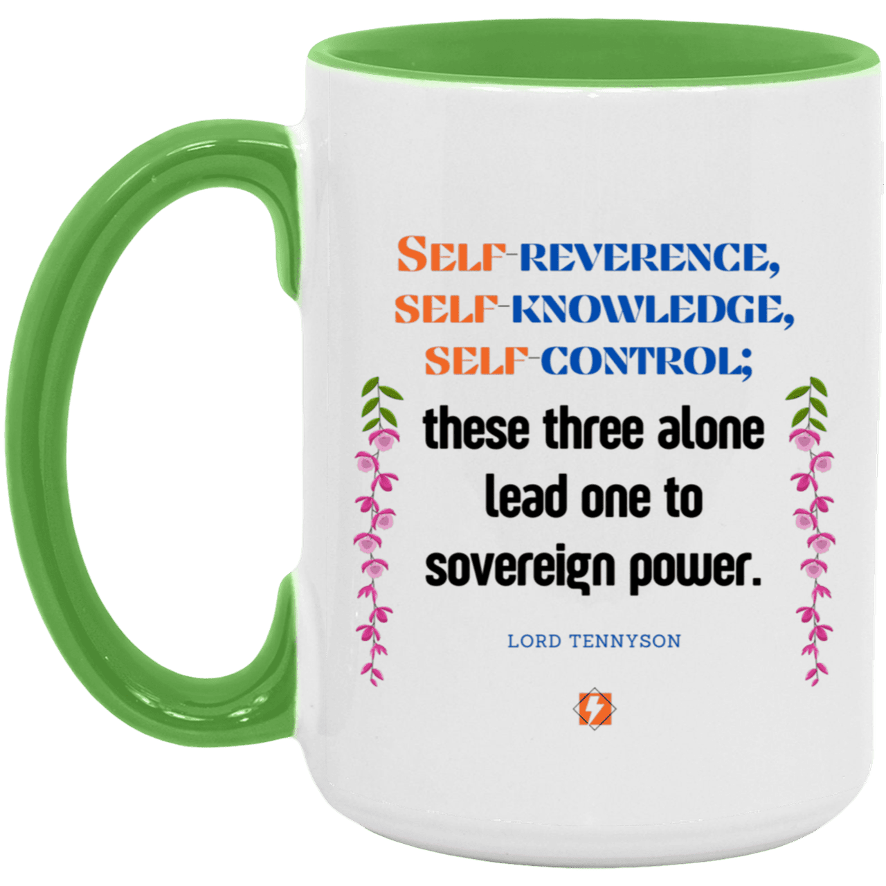 Ceramic Large Mug 15oz with inspiring Tennyson quote: LT113 - Self knowledge leads to power - Color: White/Light Green