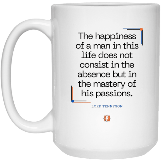 Ceramic Large Mug 15oz with inspiring Tennyson quote: LT115 - Happiness is about mastery over passions - Color: Royal Plain White