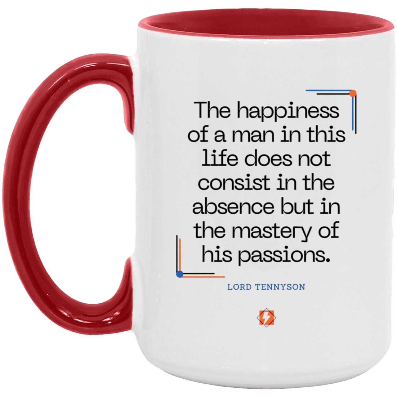 Ceramic Large Mug 15oz with inspiring Tennyson quote: LT115 - Happiness is about mastery over passions - Color: Purple White/Red