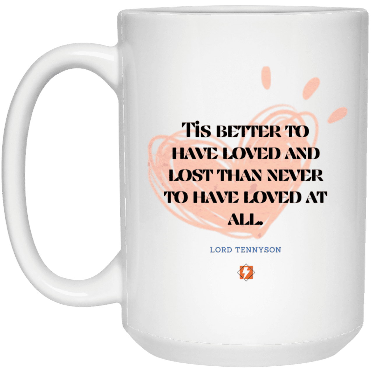 Ceramic Large Mug 15oz with inspiring Tennyson quote: LT117 - Seeking love inspite of disappointments - Color: Purple Plain White