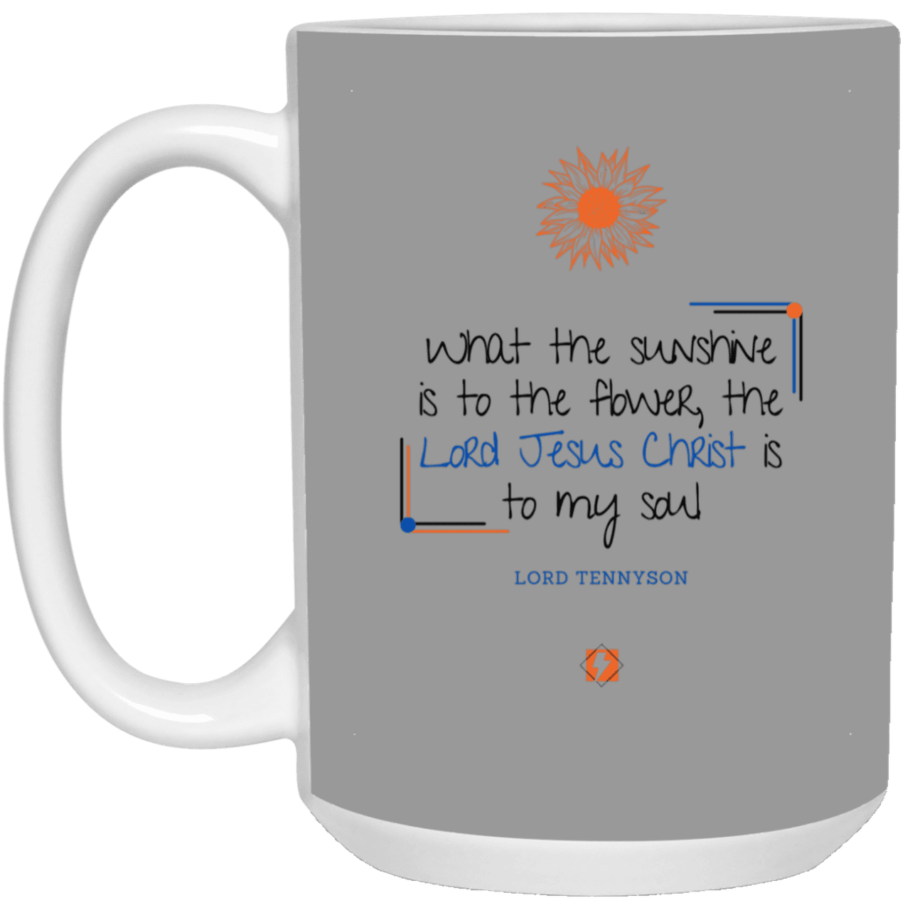 Ceramic Large Mug 15oz with inspiring Tennyson quote: LT119 - A personal profession of faith by Lord Tennyson - Color: Gray Forest