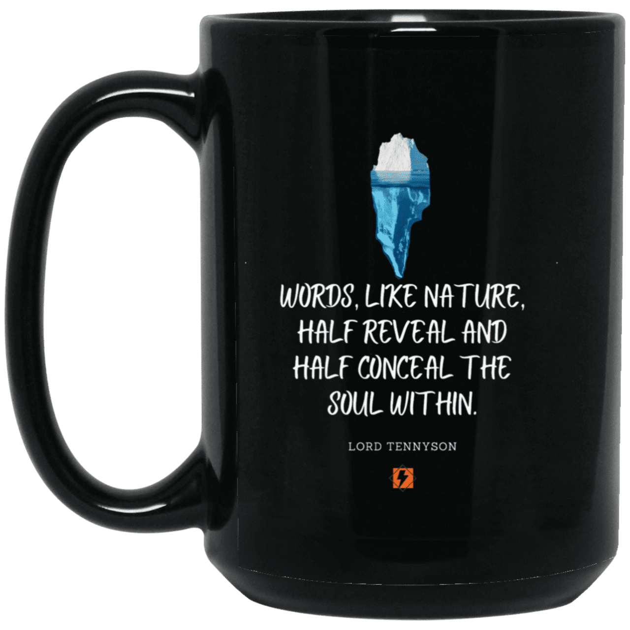 Ceramic Large Mug 15oz with inspiring Tennyson quote: LT120 - Words both reveal and conceal the soul within - Color: Plain Black