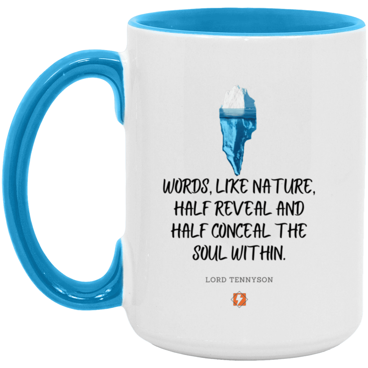 Ceramic Large Mug 15oz with inspiring Tennyson quote: LT120 - Words both reveal and conceal the soul within - Color: White/Light Blue