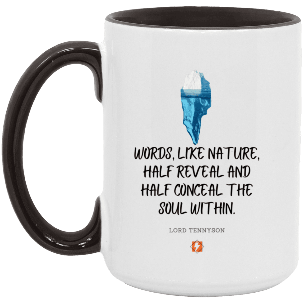 Ceramic Large Mug 15oz with inspiring Tennyson quote: LT120 - Words both reveal and conceal the soul within - Color: White/Black