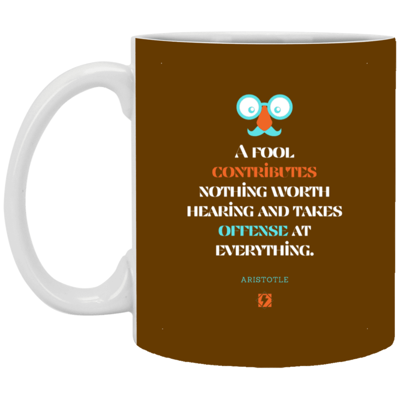 Ceramic Standard Mug 11oz with inspiring Aristotle quote: A102 - Fools contribute only offense - Color: Brown