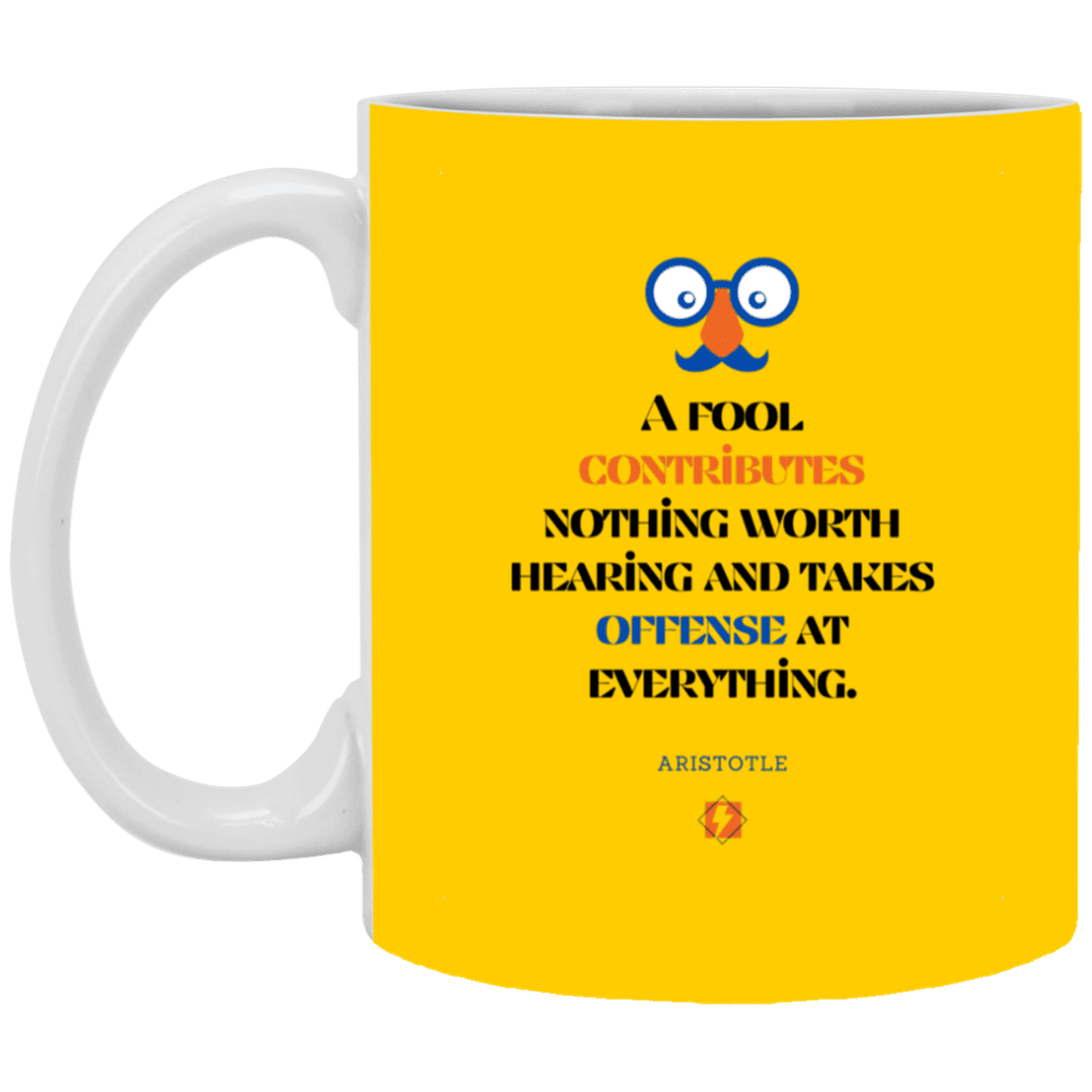 Ceramic Standard Mug 11oz with inspiring Aristotle quote: A102 - Fools contribute only offense - Color: Athletic Gold