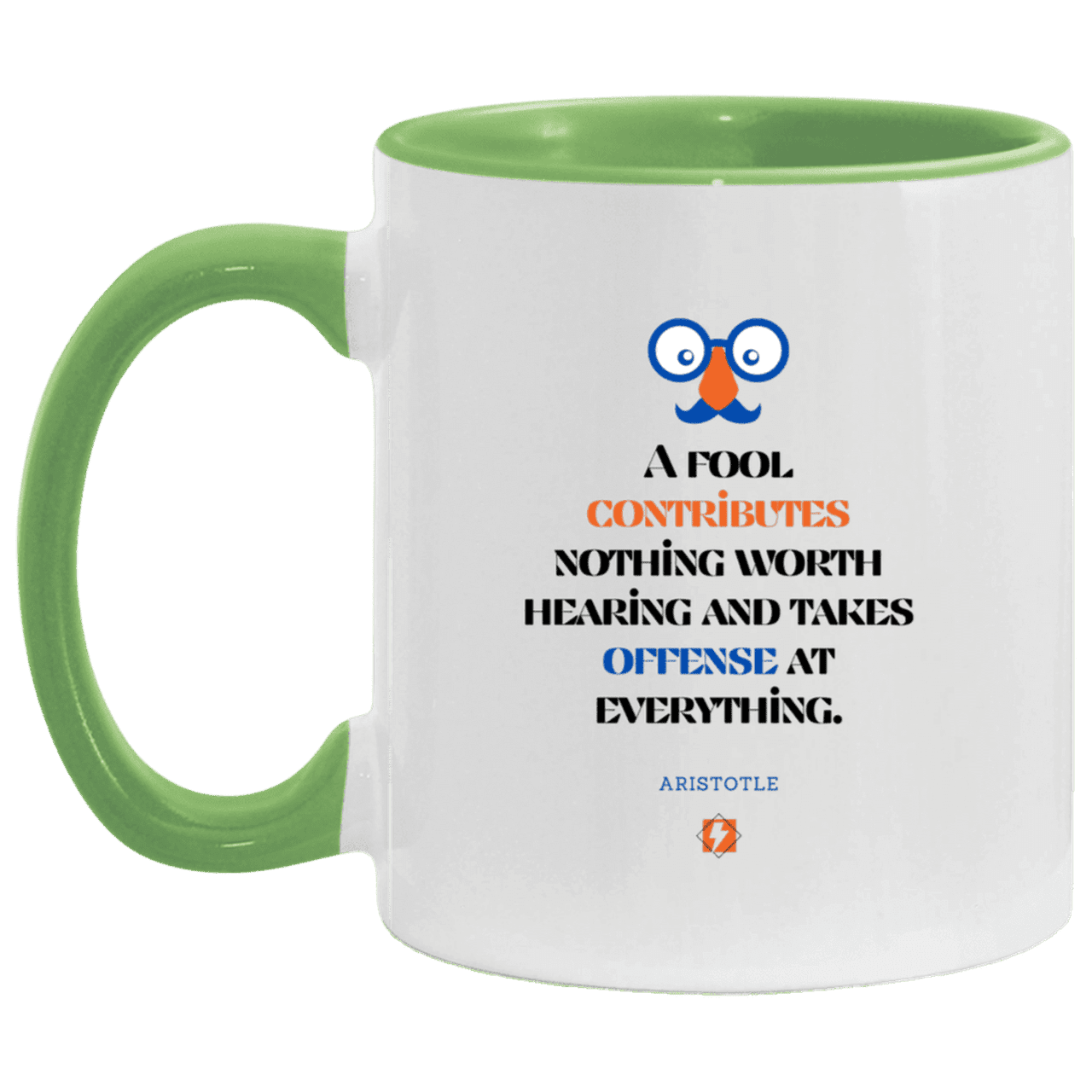 Ceramic Standard Mug 11oz with inspiring Aristotle quote: A102 - Fools contribute only offense - Color: White/Light Green