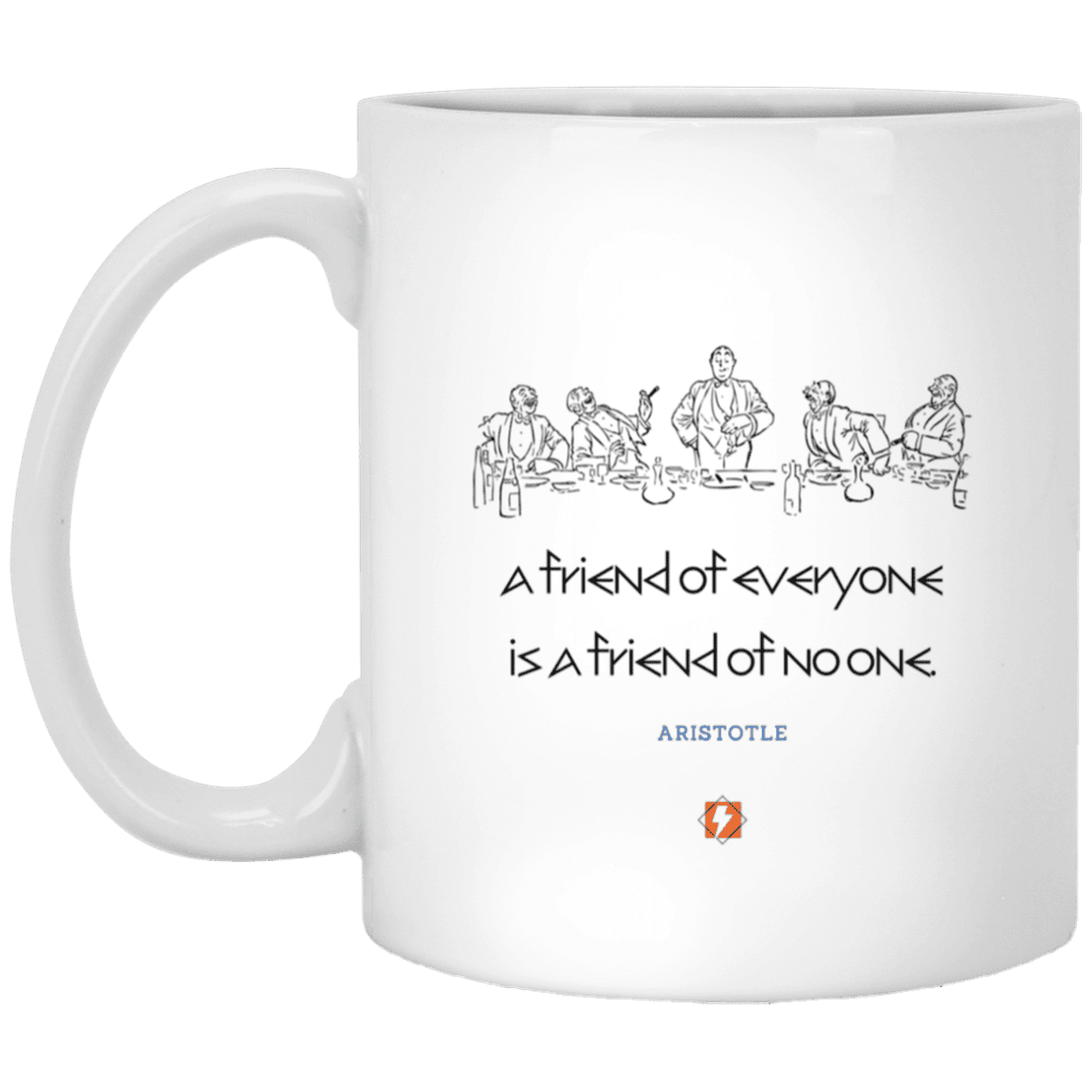 Ceramic Standard Mug 11oz with inspiring Aristotle quote: A103 - Do not be friends with everyone - Color: Plain White