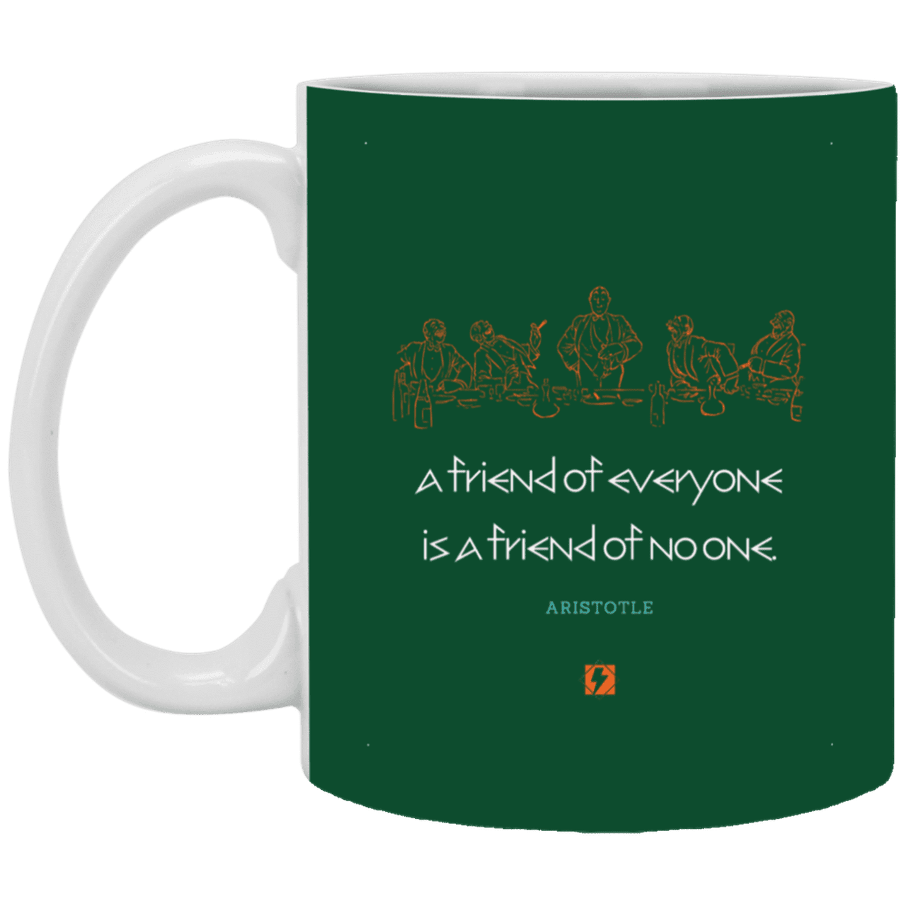 Ceramic Standard Mug 11oz with inspiring Aristotle quote: A103 - Do not be friends with everyone - Color: Forest