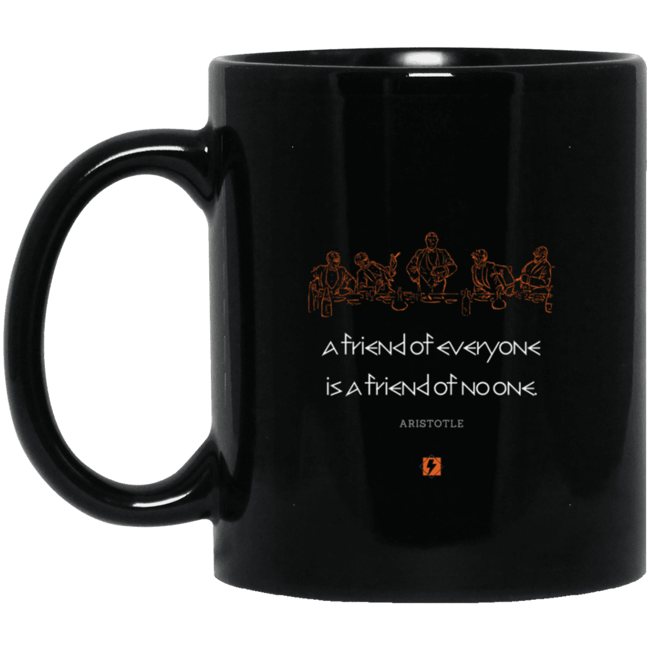 Ceramic Standard Mug 11oz with inspiring Aristotle quote: A103 - Do not be friends with everyone - Color: Plain Black