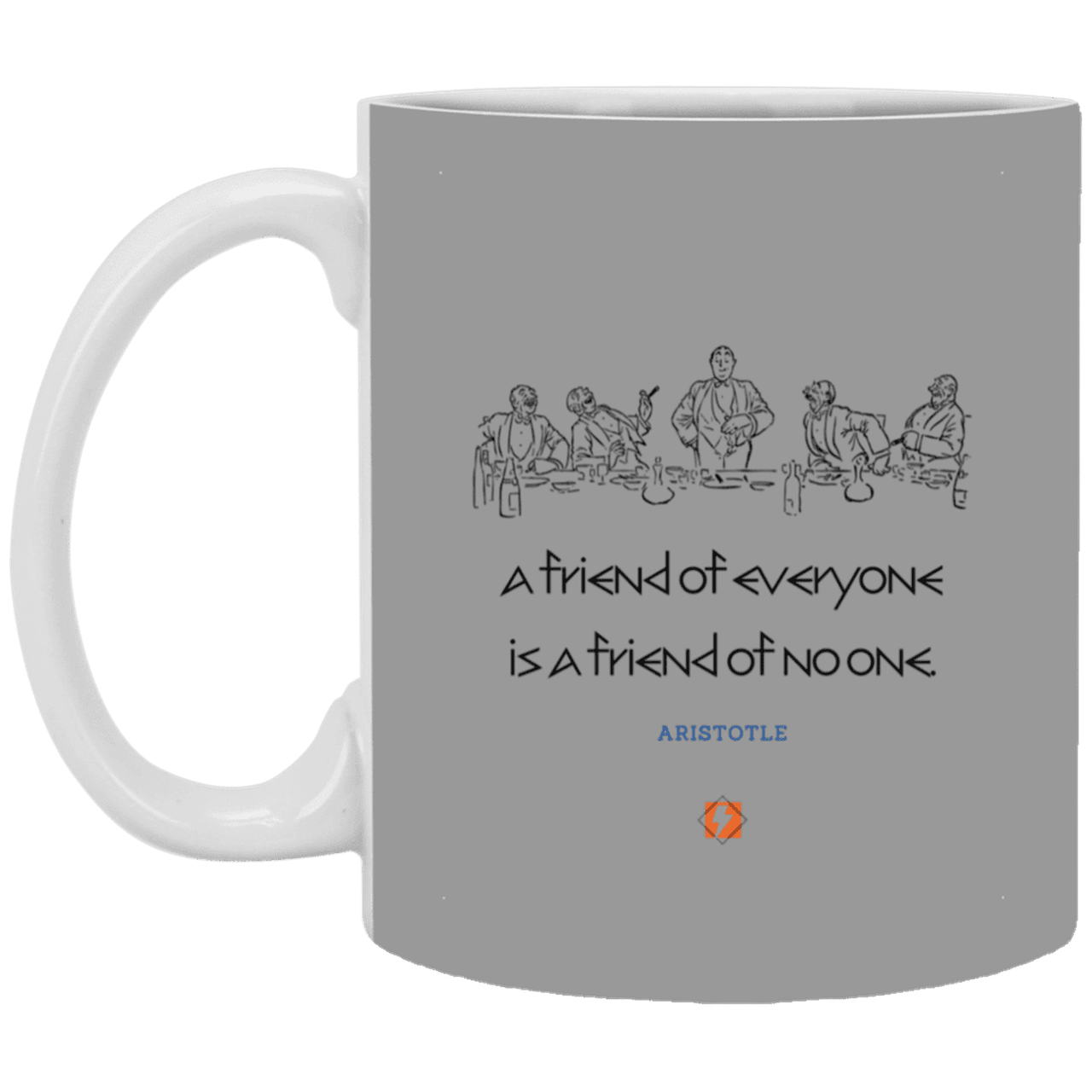 Ceramic Standard Mug 11oz with inspiring Aristotle quote: A103 - Do not be friends with everyone - Color: Gray