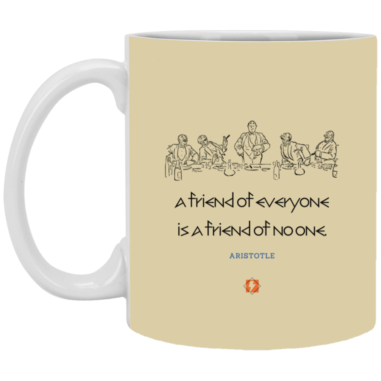 Ceramic Standard Mug 11oz with inspiring Aristotle quote: A103 - Do not be friends with everyone - Color: Tan