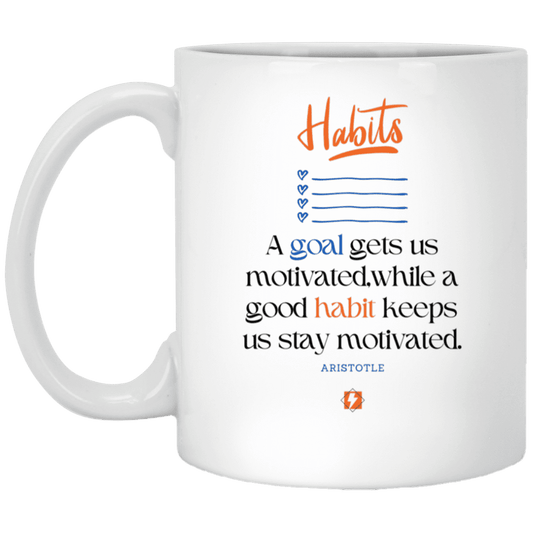 Ceramic Standard Mug 11oz with inspiring Aristotle quote: A104 - Goals and habits work together - Color: Plain White