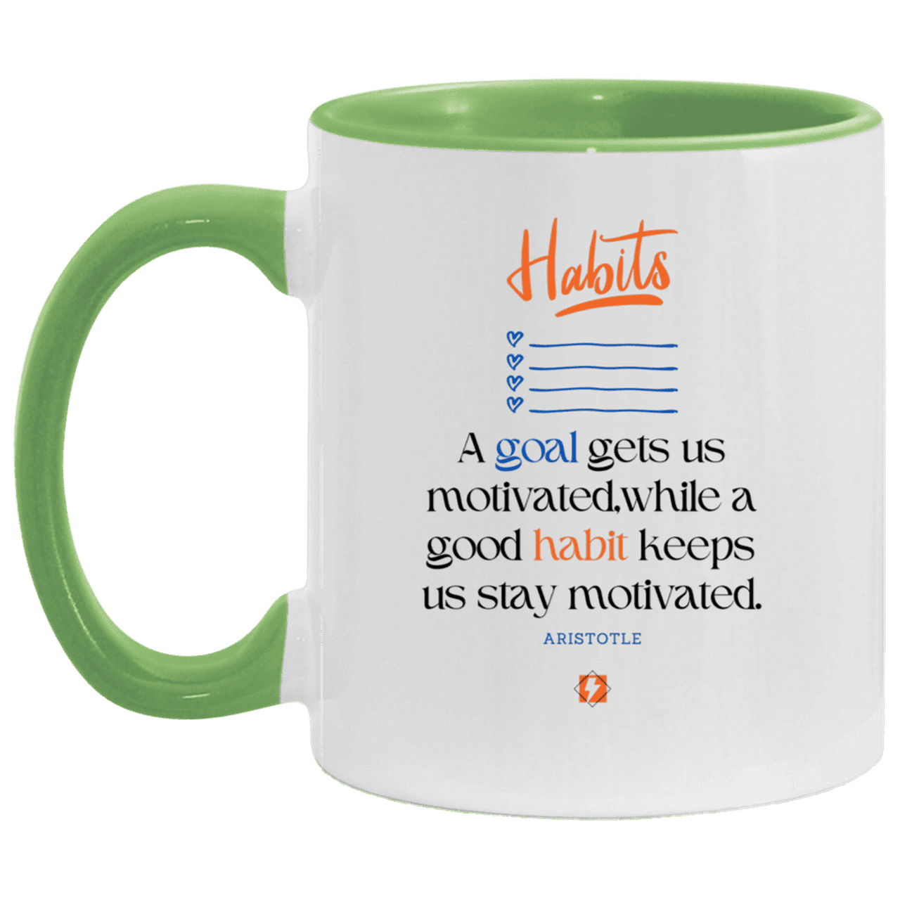 Ceramic Standard Mug 11oz with inspiring Aristotle quote: A104 - Goals and habits work together - Color: White/Light Green