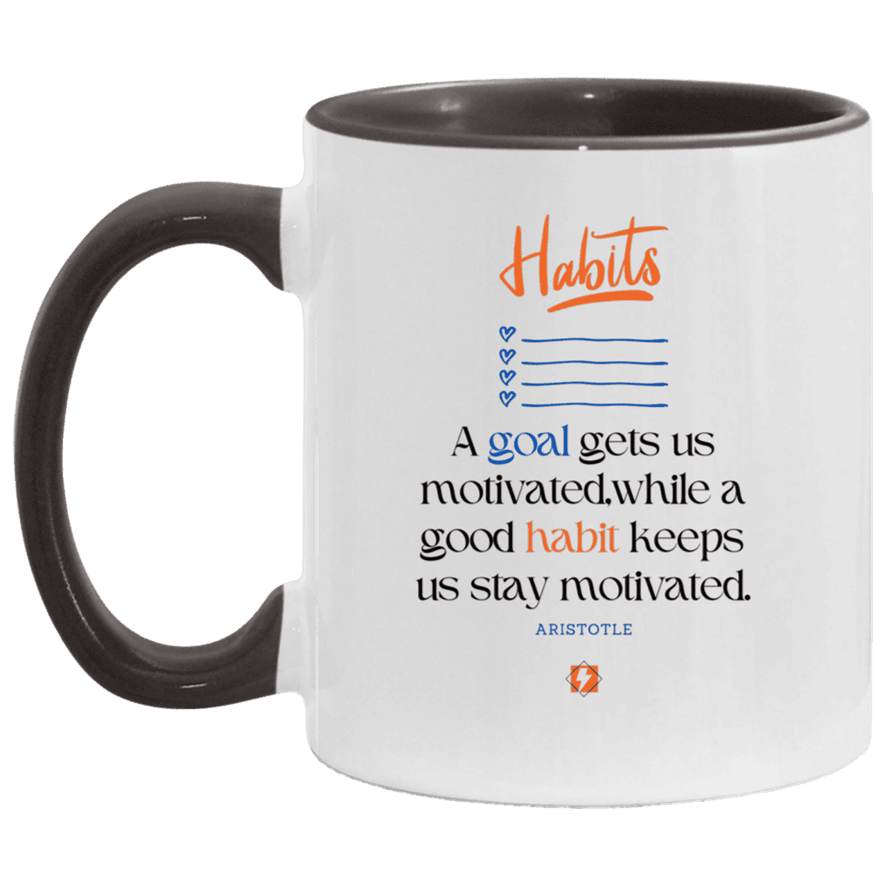 Ceramic Standard Mug 11oz with inspiring Aristotle quote: A104 - Goals and habits work together - Color: White/Black