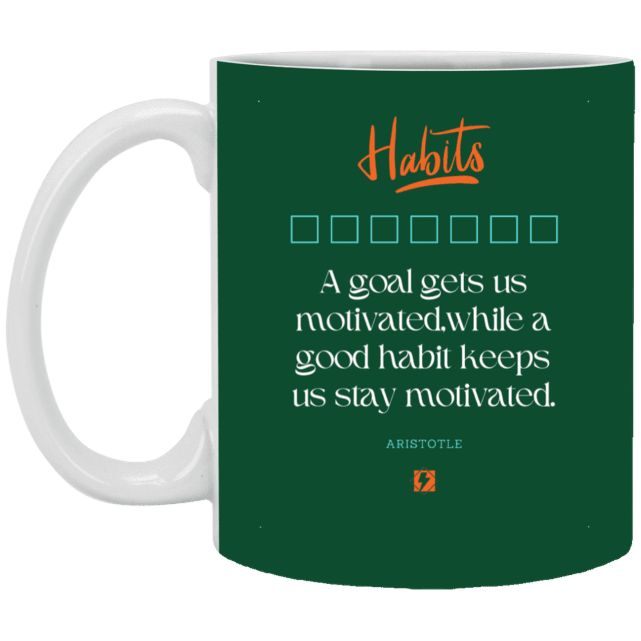 Ceramic Standard Mug 11oz with inspiring Aristotle quote: A104 - Goals and habits work together - Color: Forest