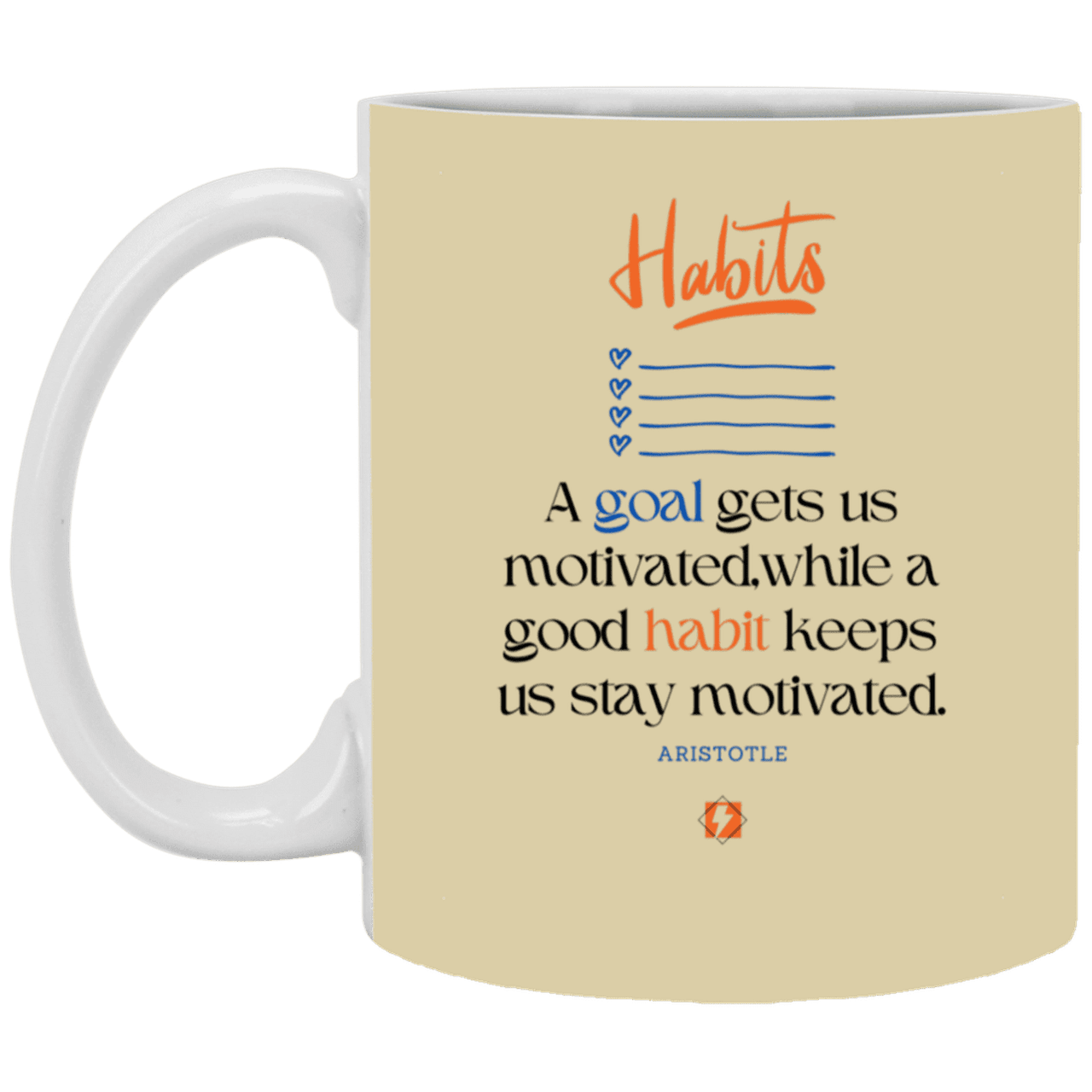 Ceramic Standard Mug 11oz with inspiring Aristotle quote: A104 - Goals and habits work together - Color: Tan