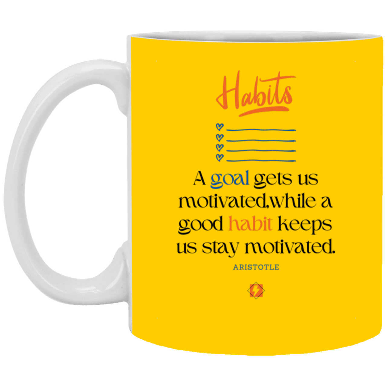 Ceramic Standard Mug 11oz with inspiring Aristotle quote: A104 - Goals and habits work together - Color: Athletic Gold