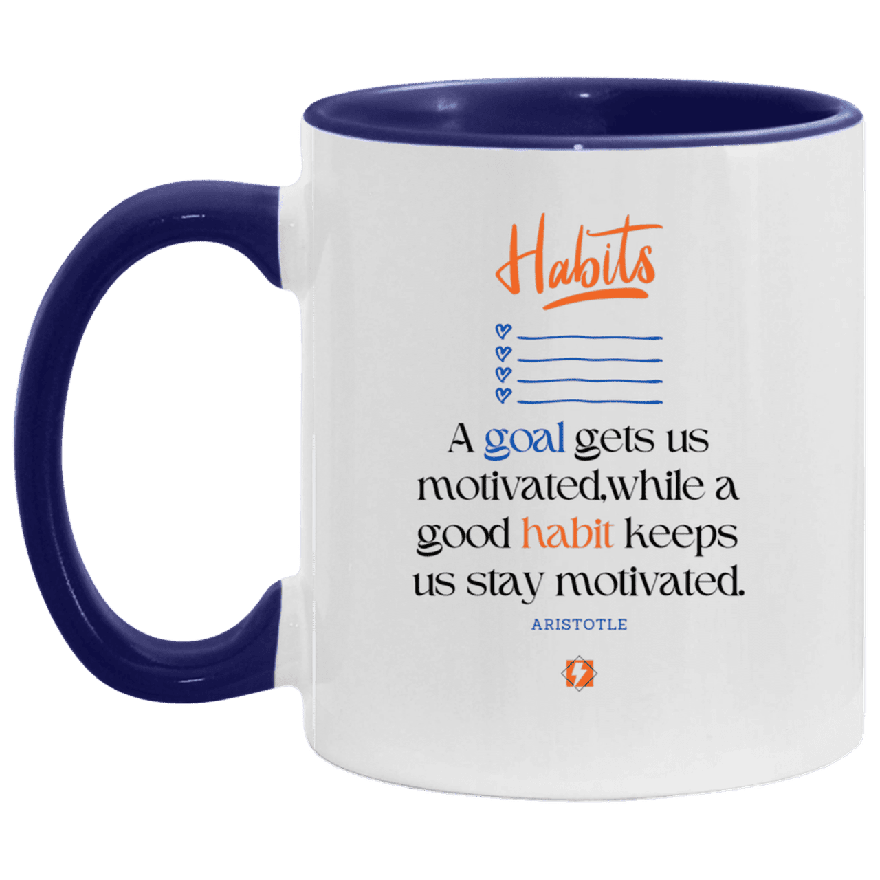 Ceramic Standard Mug 11oz with inspiring Aristotle quote: A104 - Goals and habits work together - Color: White/Midnight Blue