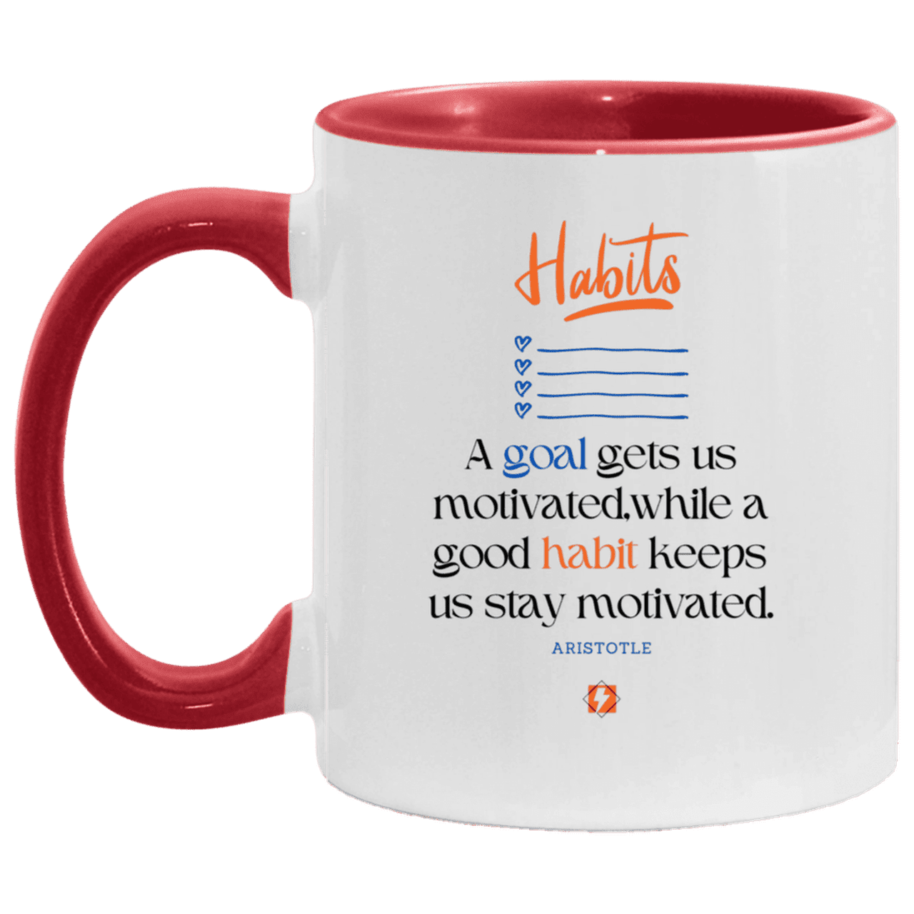 Ceramic Standard Mug 11oz with inspiring Aristotle quote: A104 - Goals and habits work together - Color: White/Red