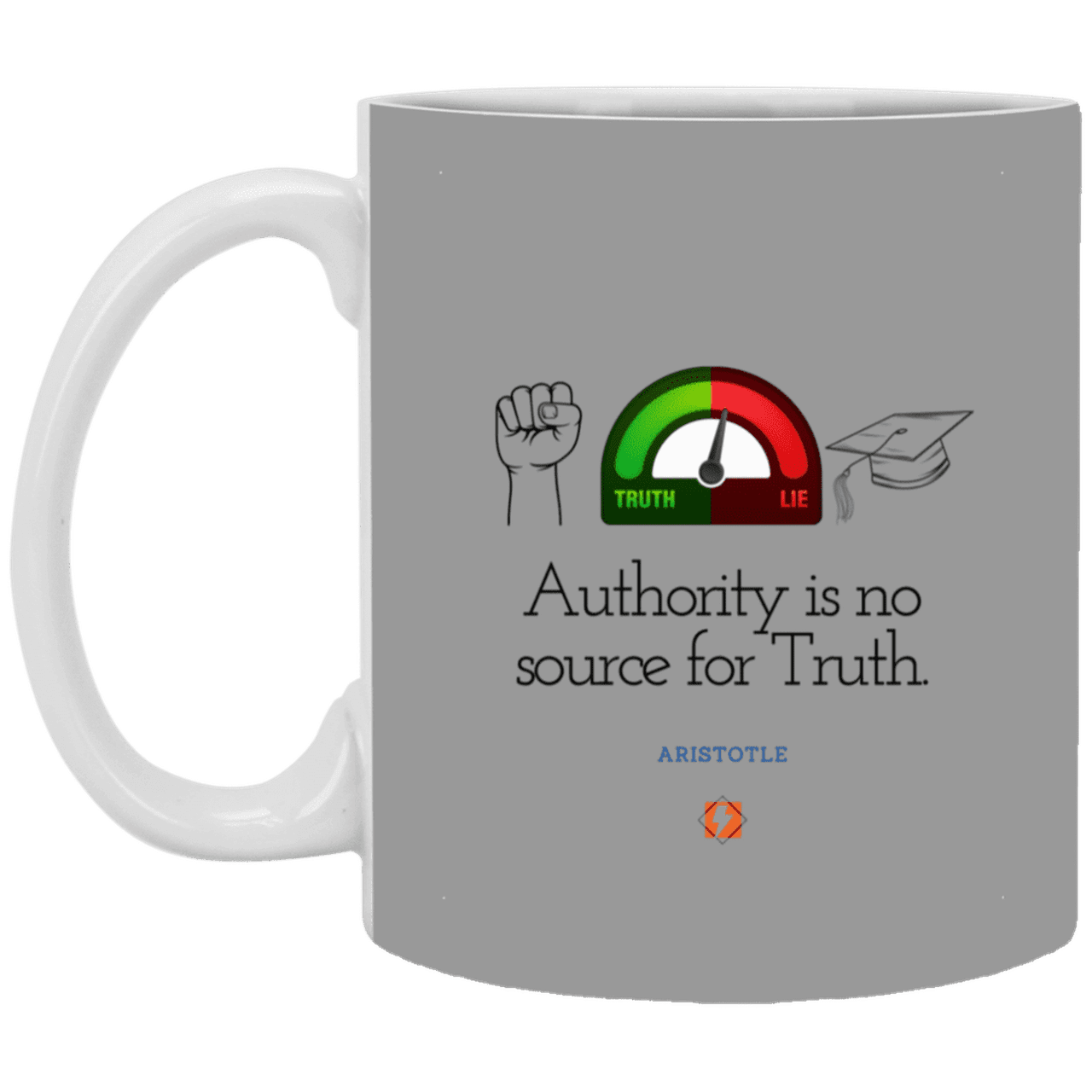 Ceramic Standard Mug 11oz with inspiring Aristotle quote: A105 - Authority has no bearing on truth - Color: Gray