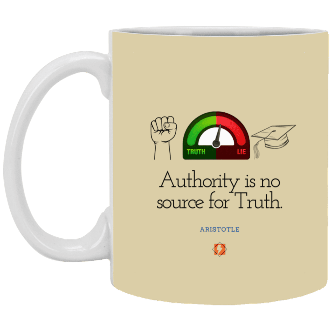 Ceramic Standard Mug 11oz with inspiring Aristotle quote: A105 - Authority has no bearing on truth - Color: Tan