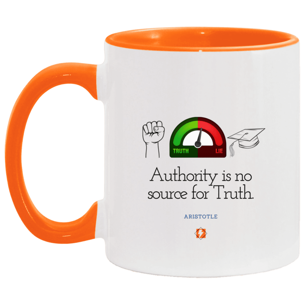 Ceramic Standard Mug 11oz with inspiring Aristotle quote: A105 - Authority has no bearing on truth - Color: White/Orange