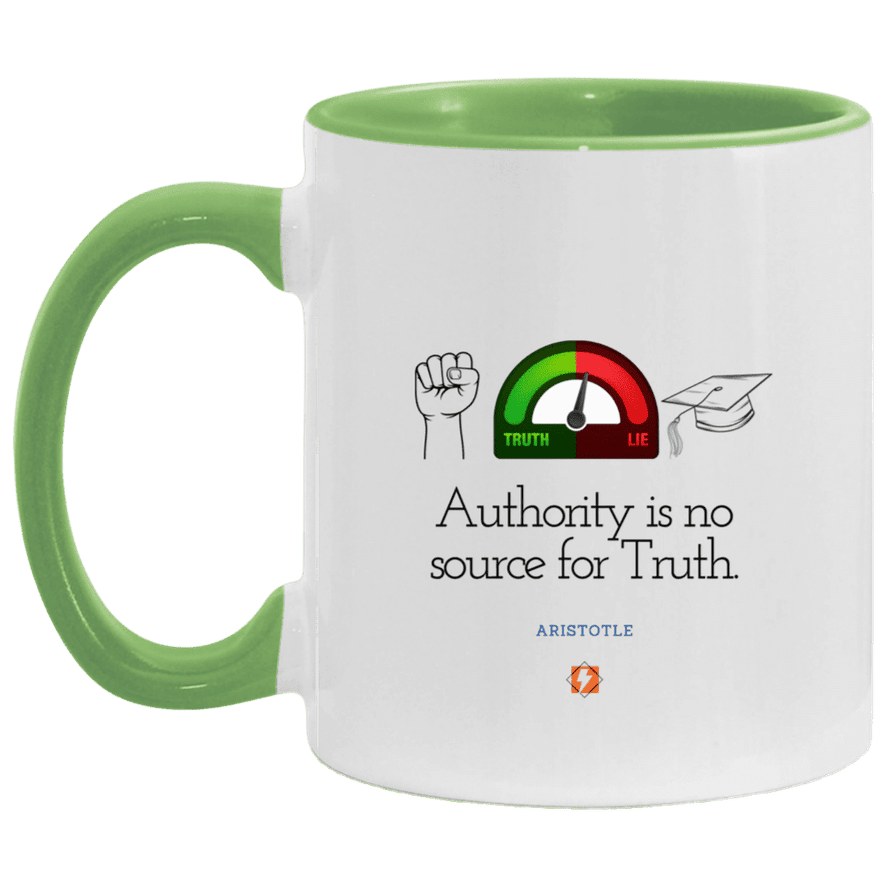 Ceramic Standard Mug 11oz with inspiring Aristotle quote: A105 - Authority has no bearing on truth - Color: White/Light Green