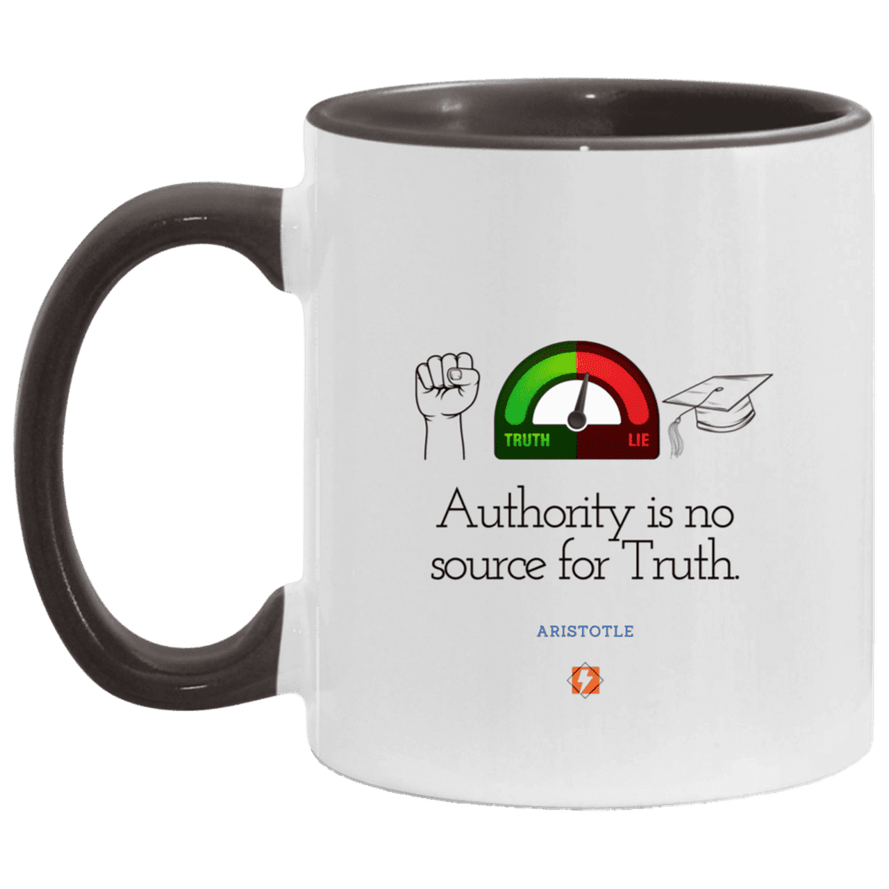 Ceramic Standard Mug 11oz with inspiring Aristotle quote: A105 - Authority has no bearing on truth - Color: White/Black