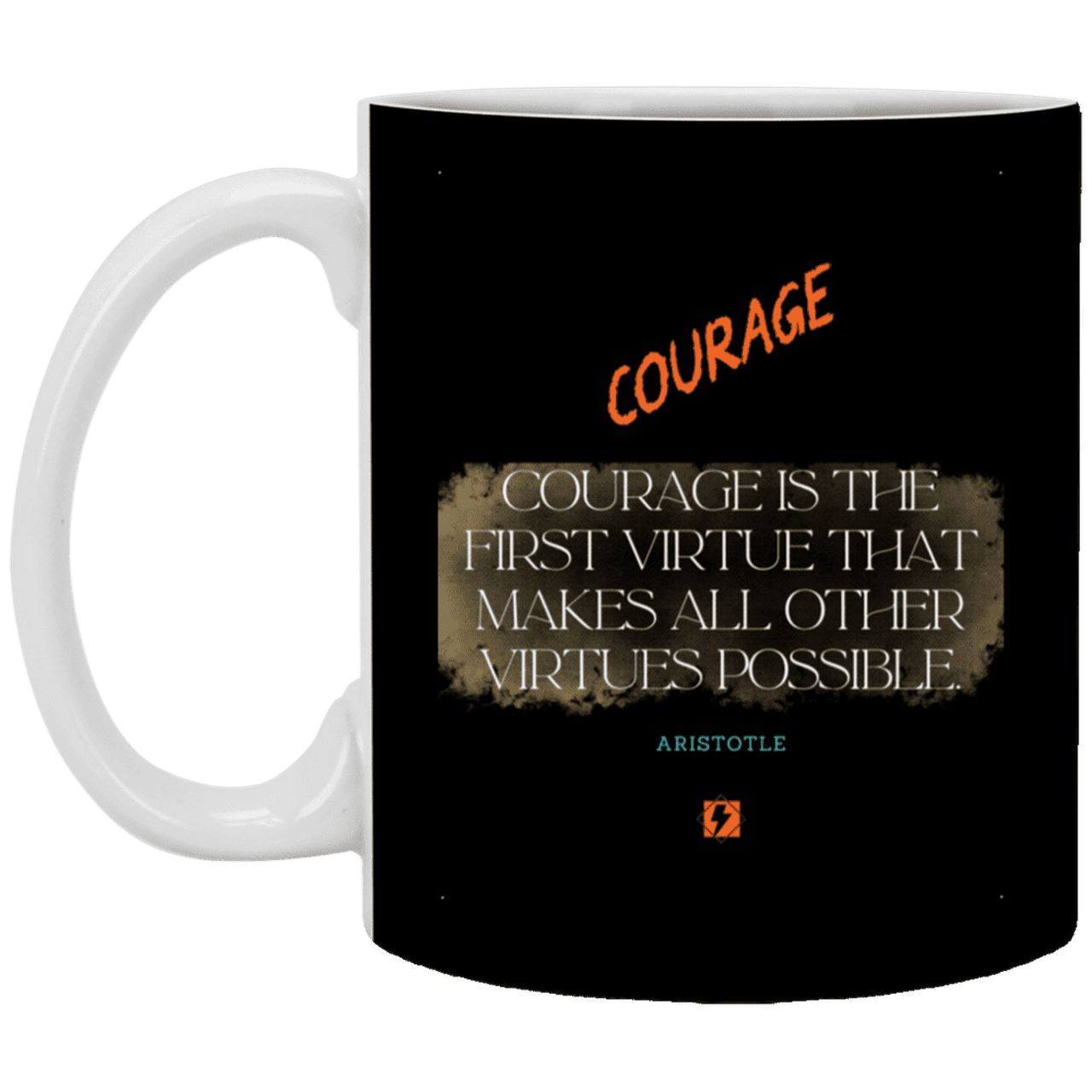 Ceramic Standard Mug 11oz with inspiring Aristotle quote: A108 - Courage is the highest virtue - Color: Black White