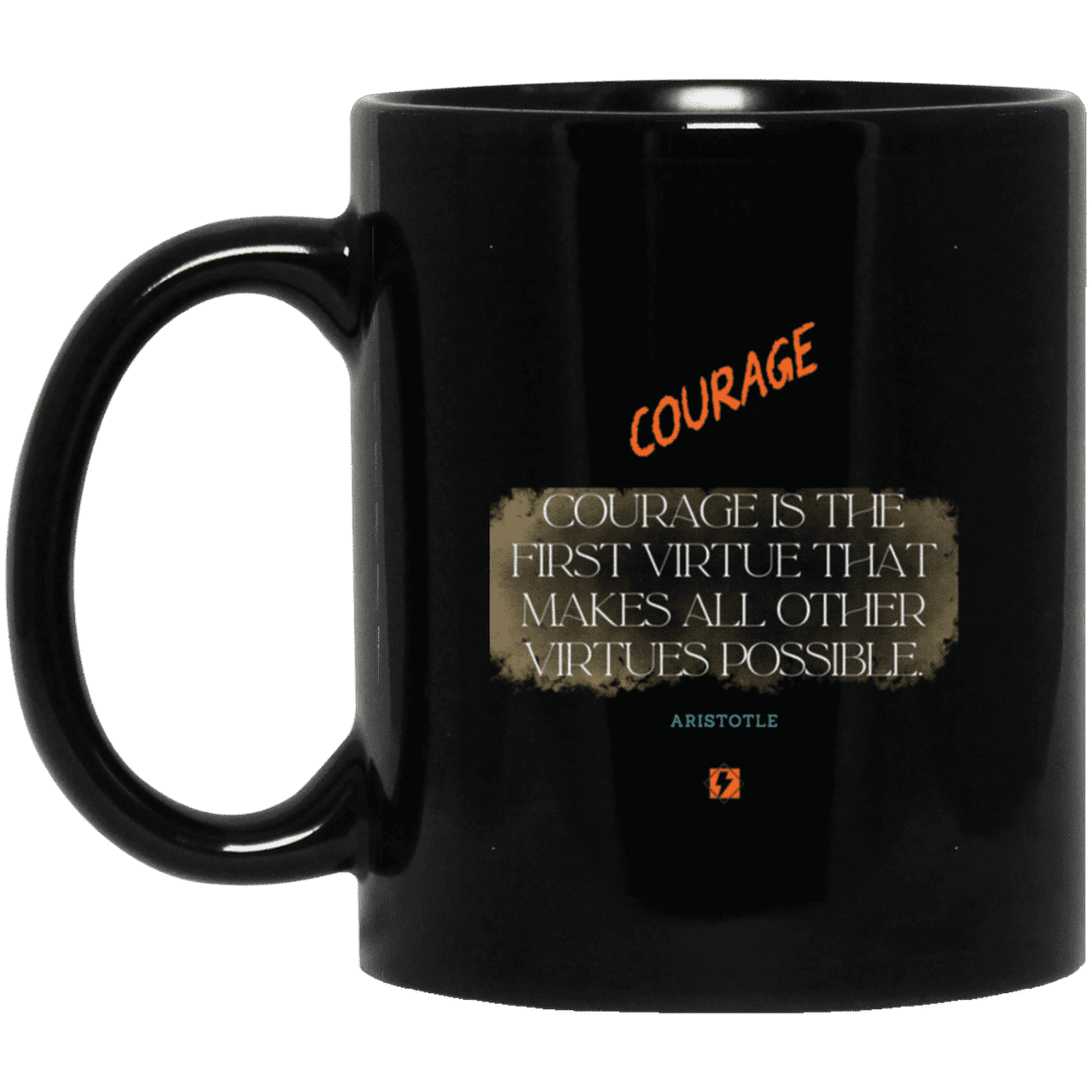 Ceramic Standard Mug 11oz with inspiring Aristotle quote: A108 - Courage is the highest virtue - Color: Plain Black