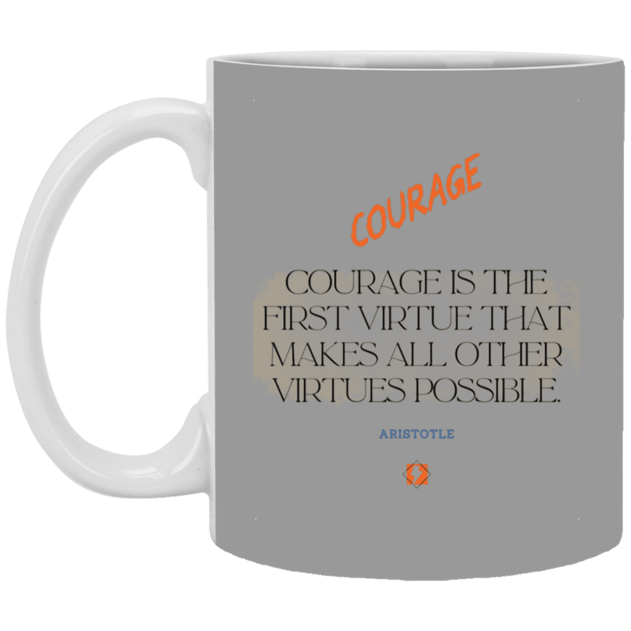 Ceramic Standard Mug 11oz with inspiring Aristotle quote: A108 - Courage is the highest virtue - Color: Gray